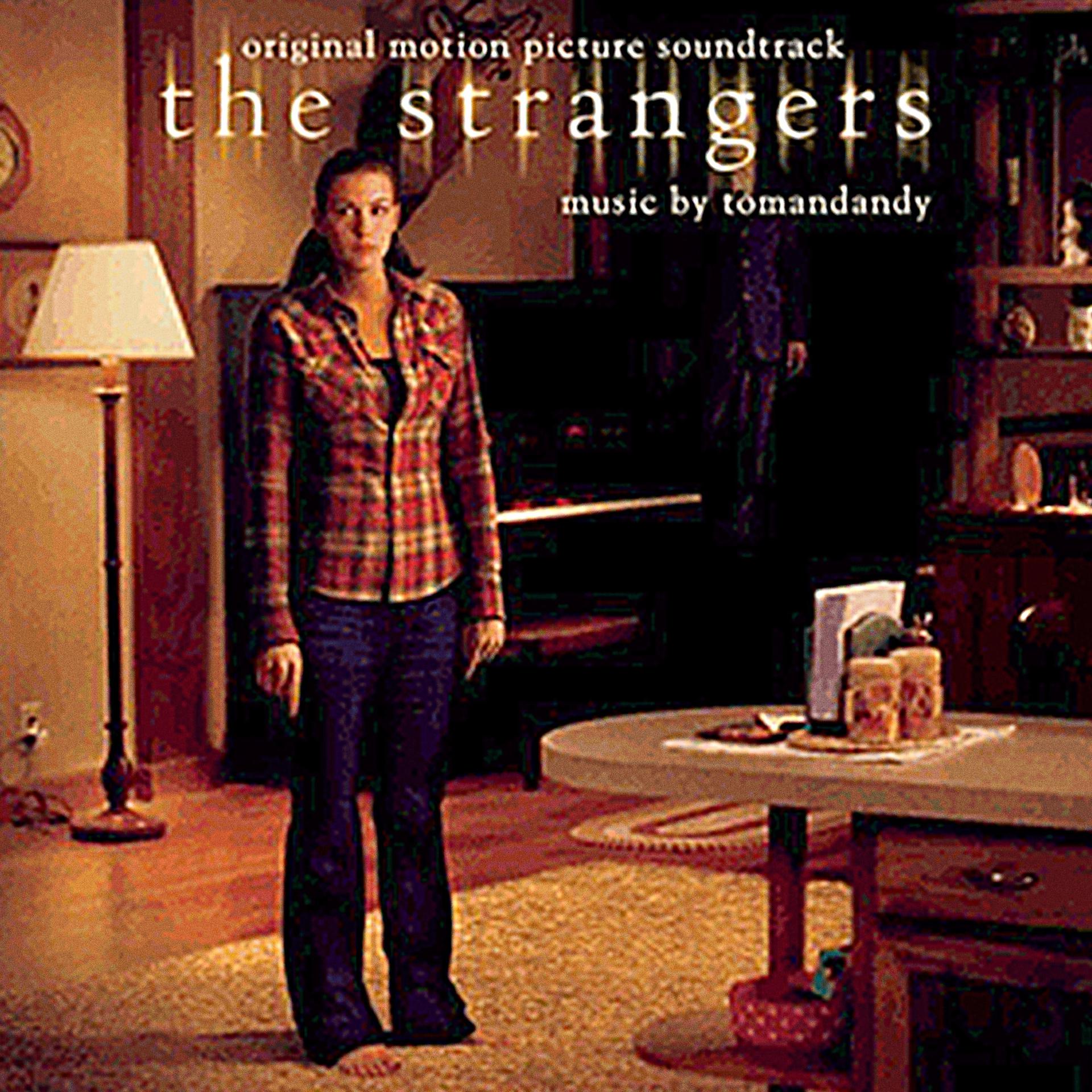 Постер альбома The Strangers (Original Motion Picture Soundtrack)