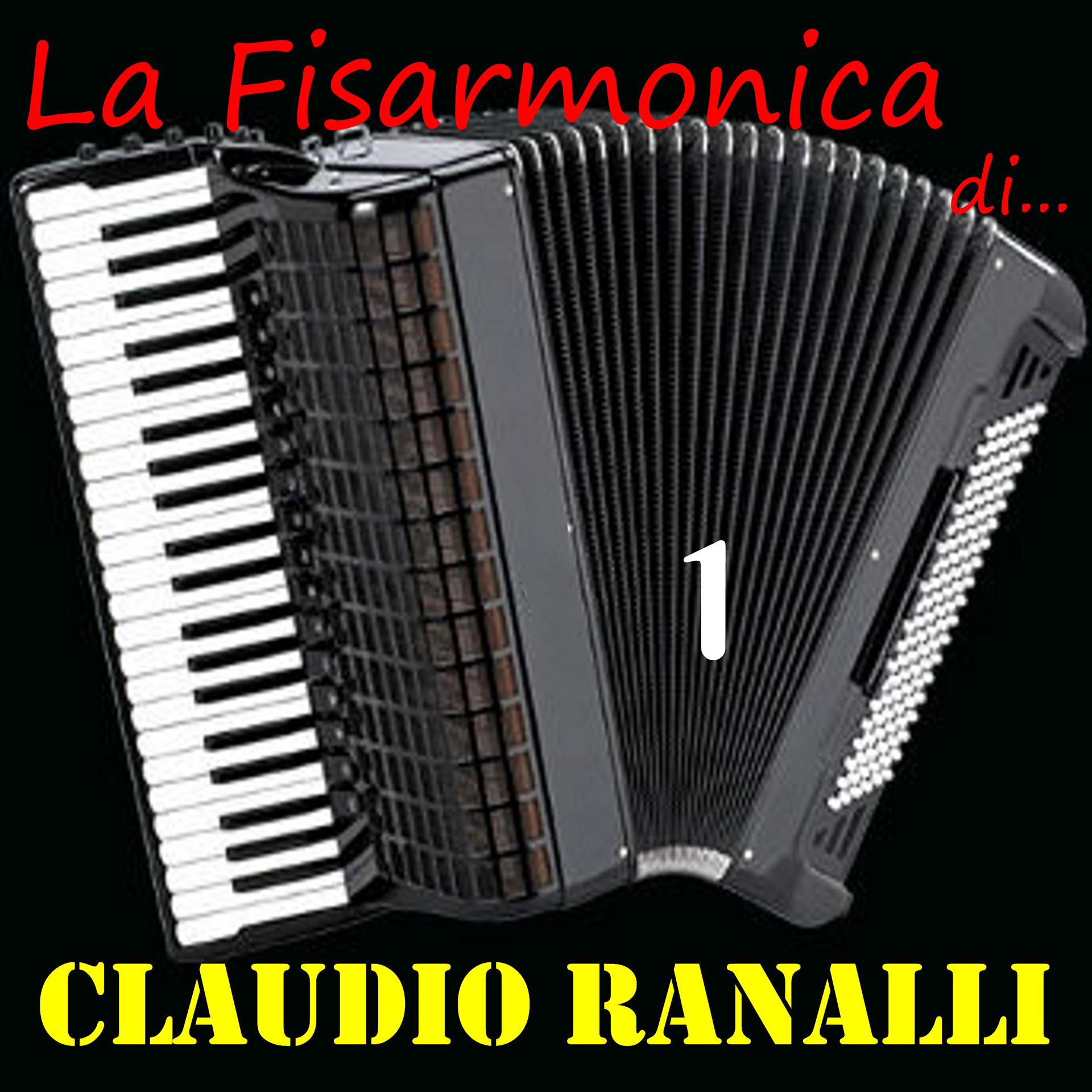 Постер альбома La Fisarmonica di...Claudio Ranalli, Vol.1