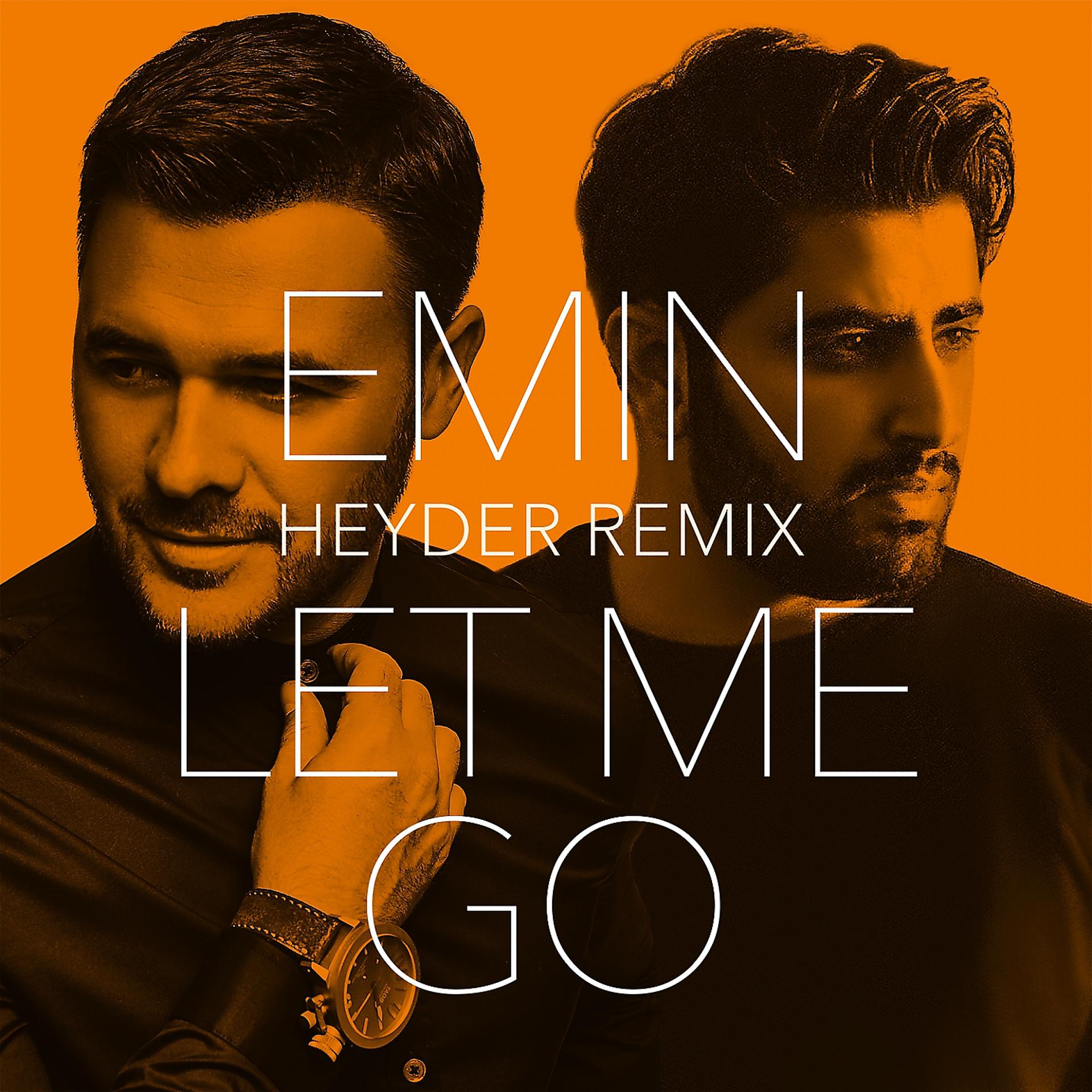 Постер альбома Let Me Go (Heyder Remix)
