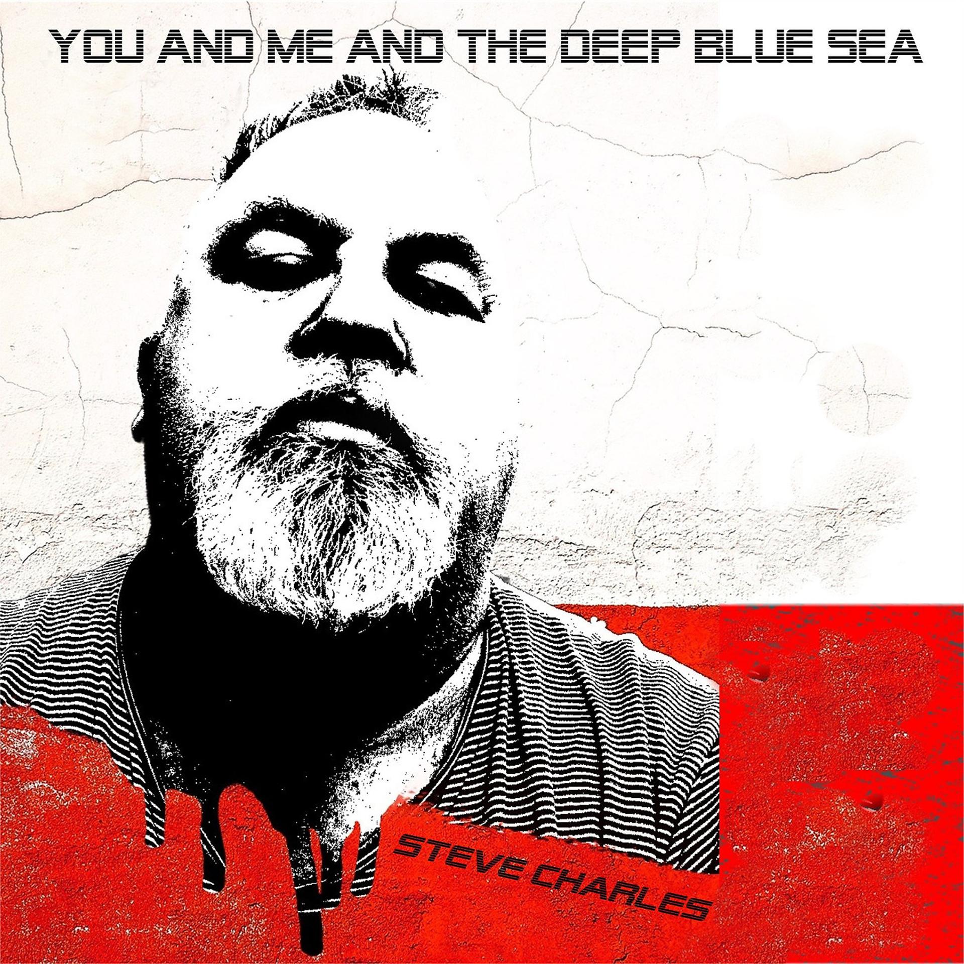 Постер альбома You and Me and the Deep Blue Sea