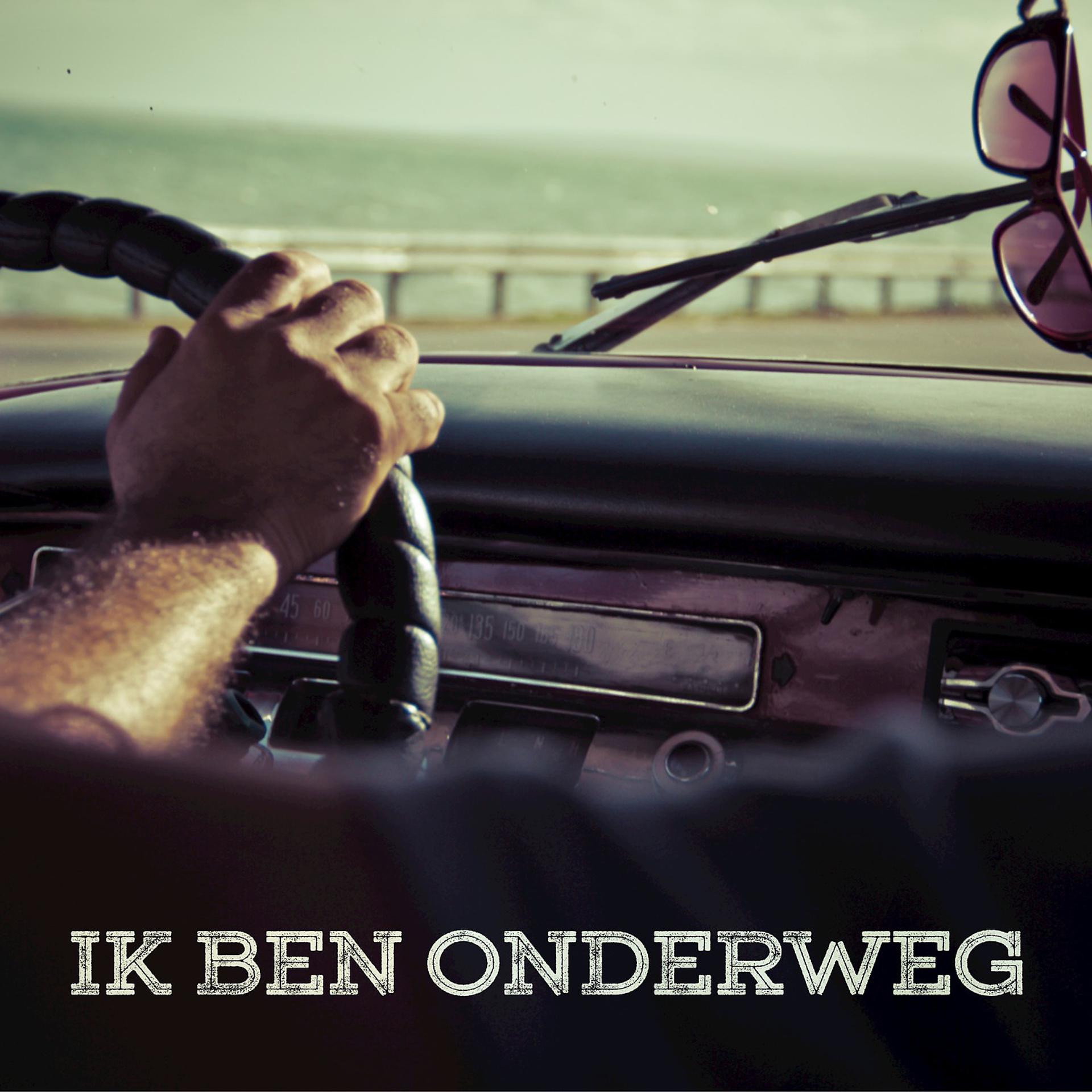Постер альбома Ik Ben Onderweg