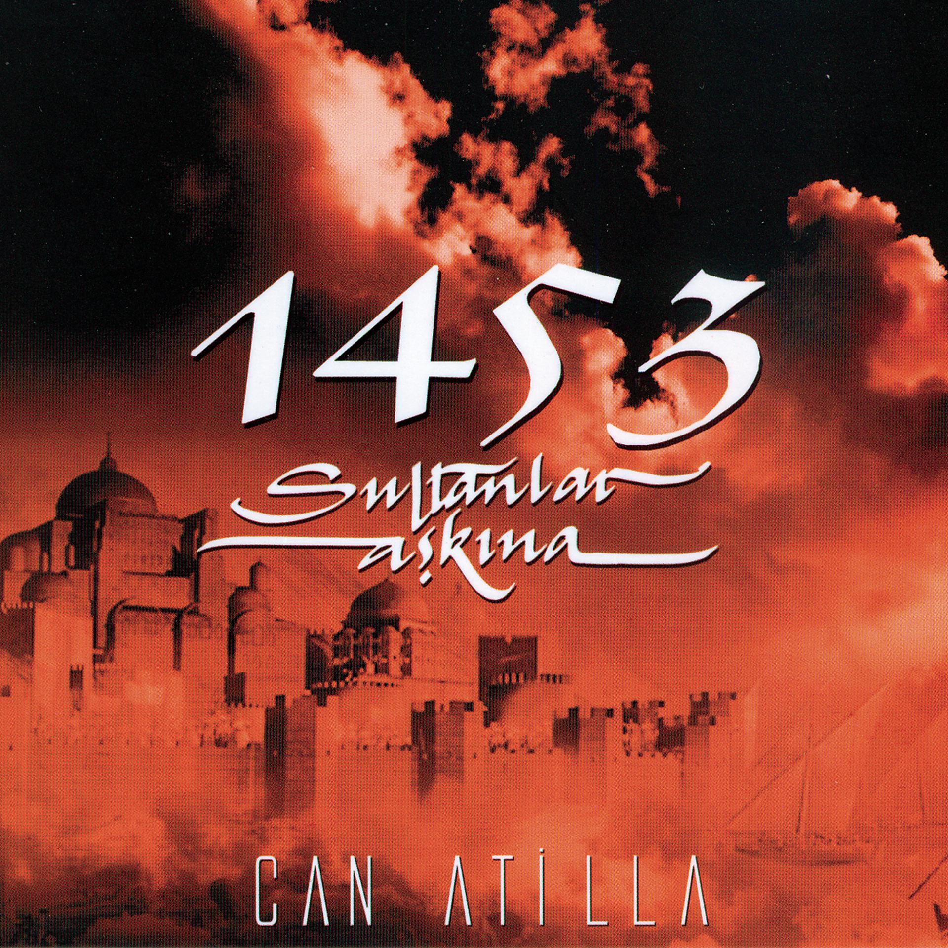 Постер альбома 1453 Sultanlar Askina