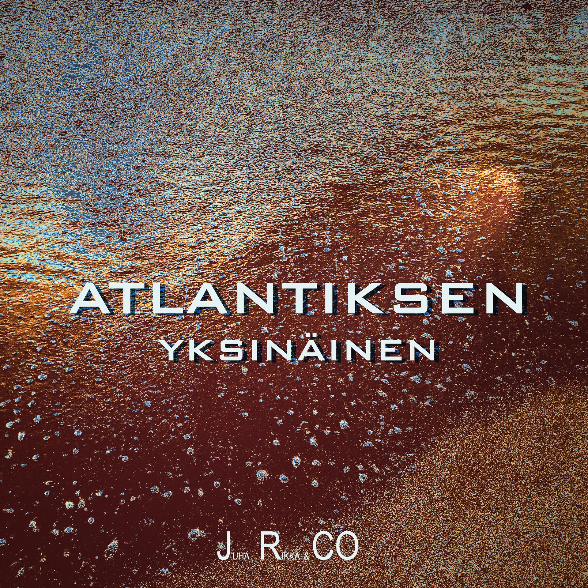 Постер альбома Atlantiksen yksinäinen