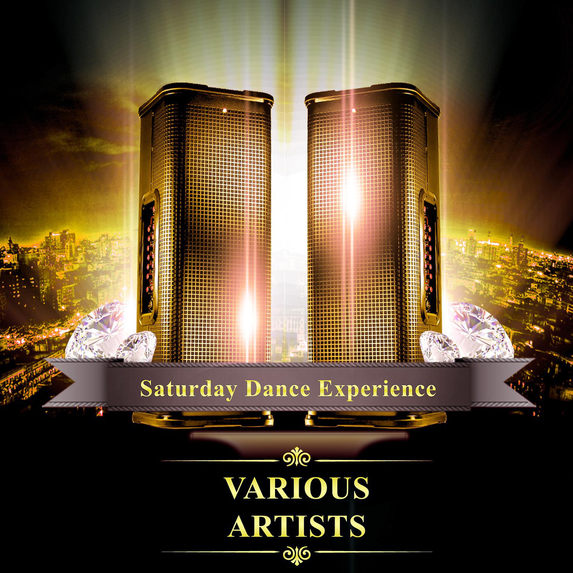 Постер альбома Saturday Dance Experience