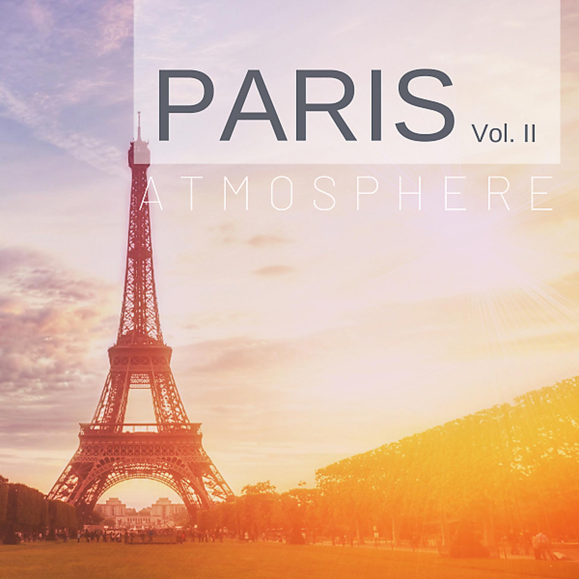 Постер альбома Paris Atmosphere Vol II