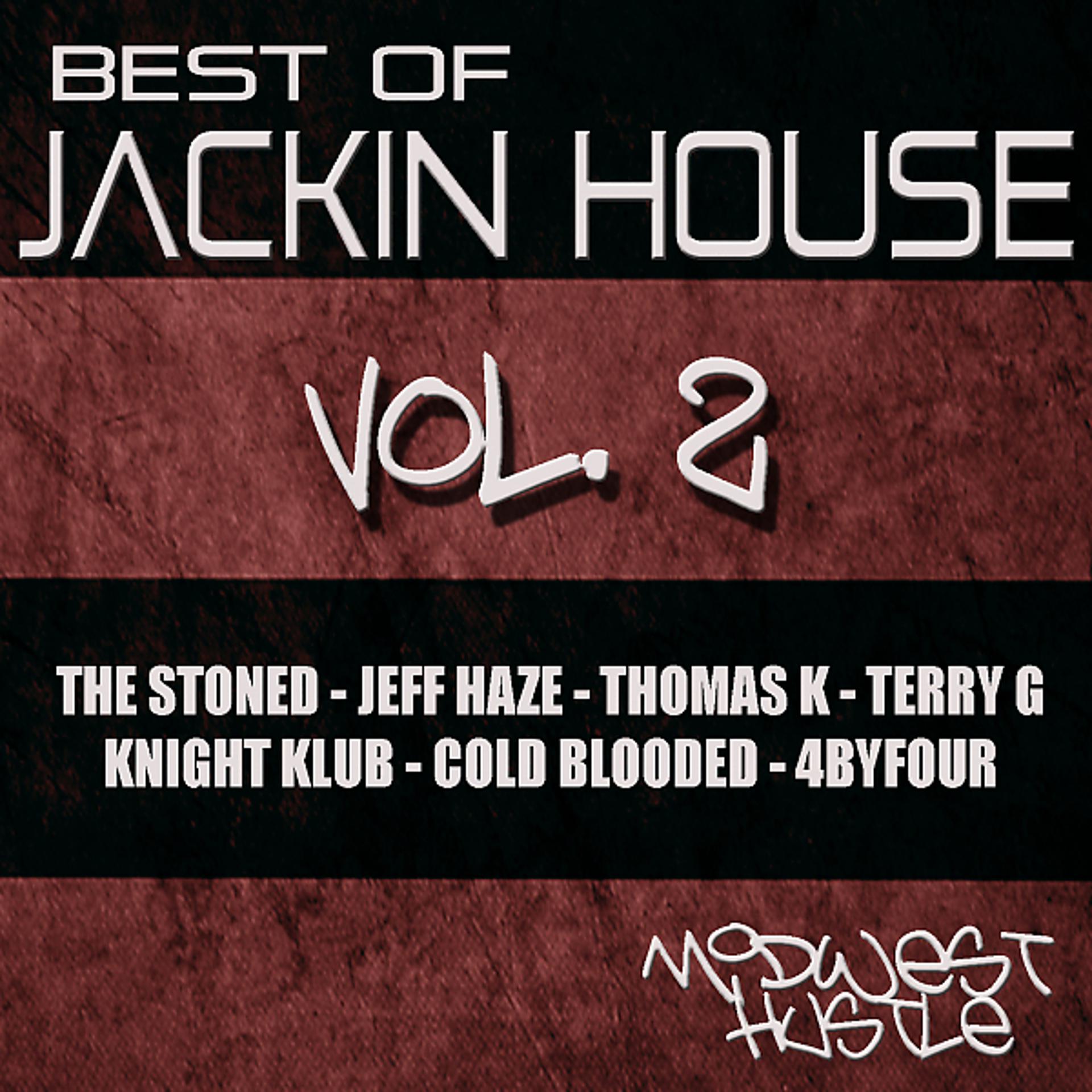 Постер альбома Best Of Jackin House, Vol. 2