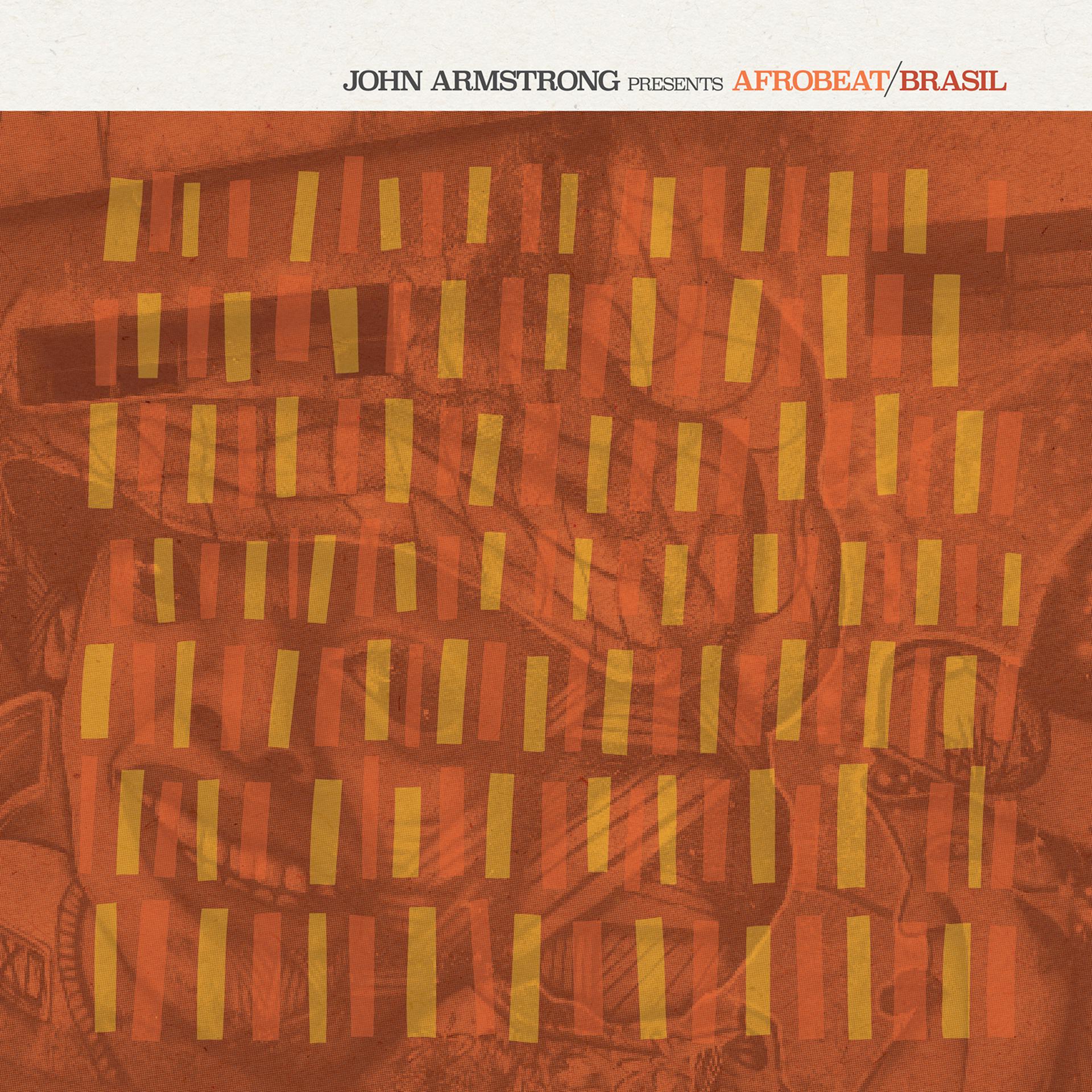 Постер альбома John Armstrong Presents Afrobeat Brasil