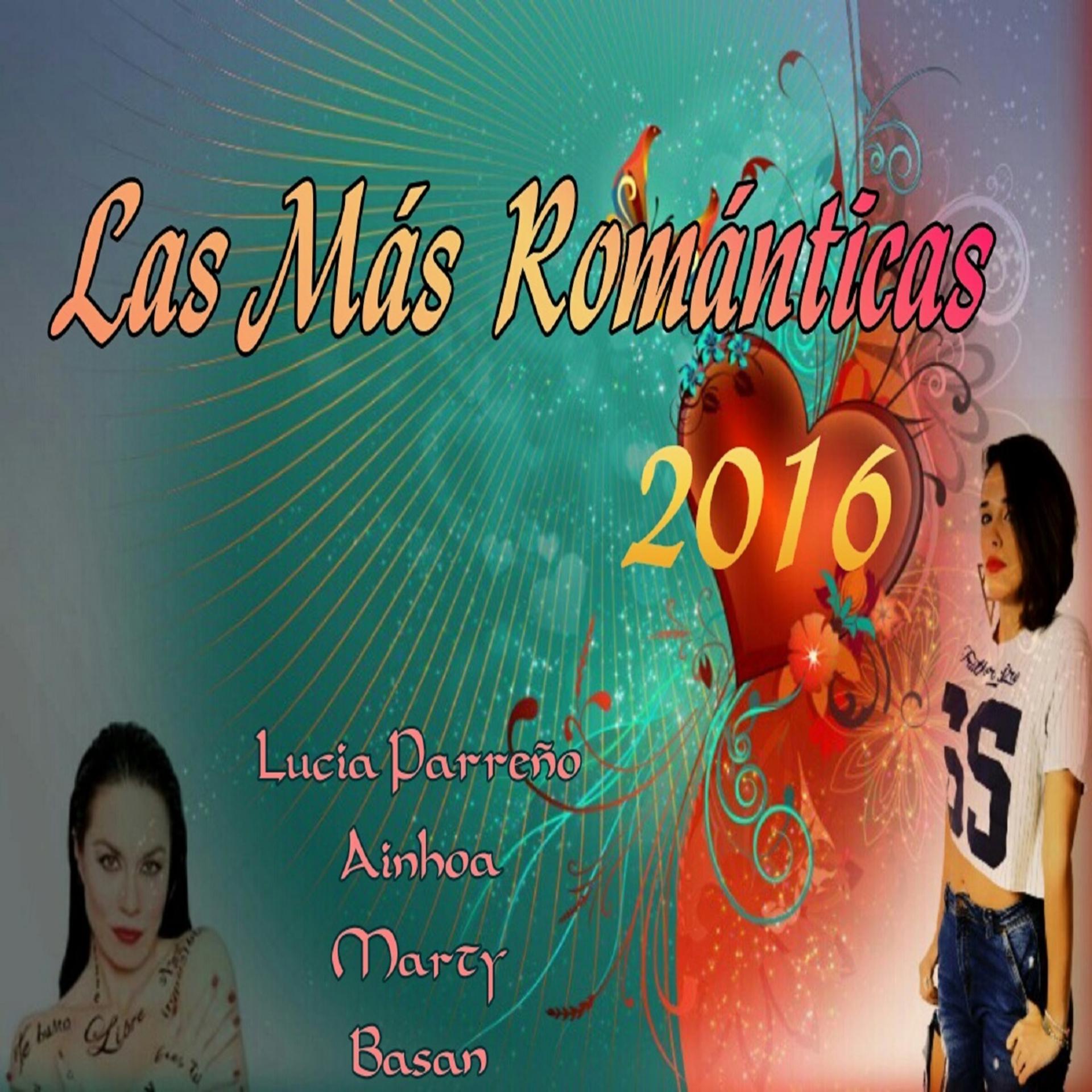 Постер альбома Las Más Románticas 2016