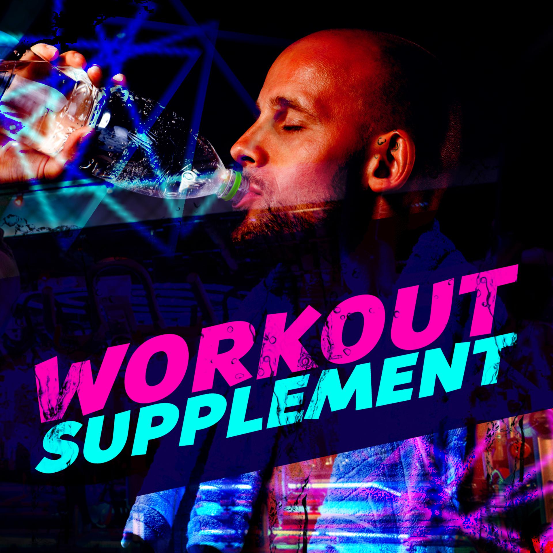 Постер альбома Workout Supplement