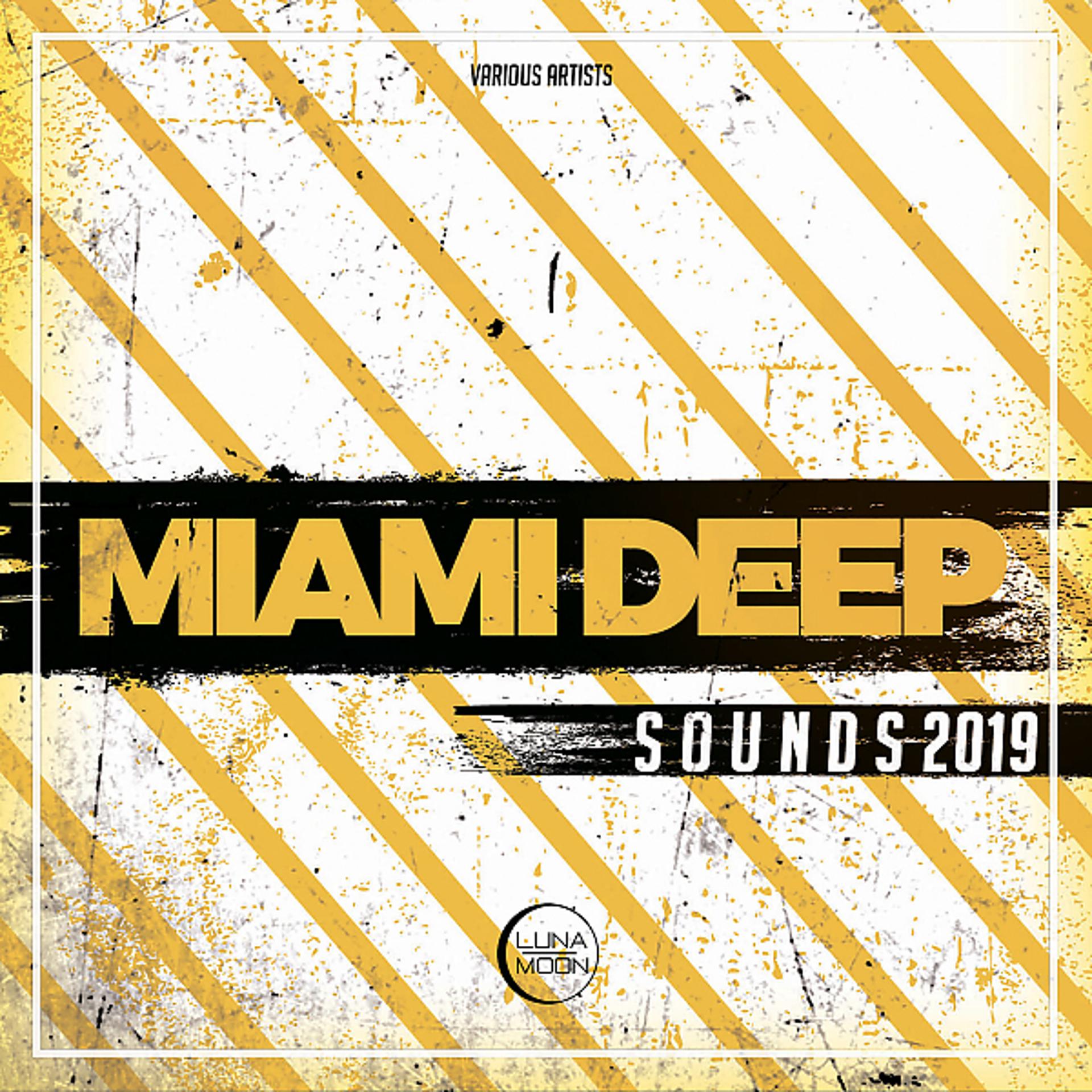 Постер альбома Miami Deep Sounds 2019