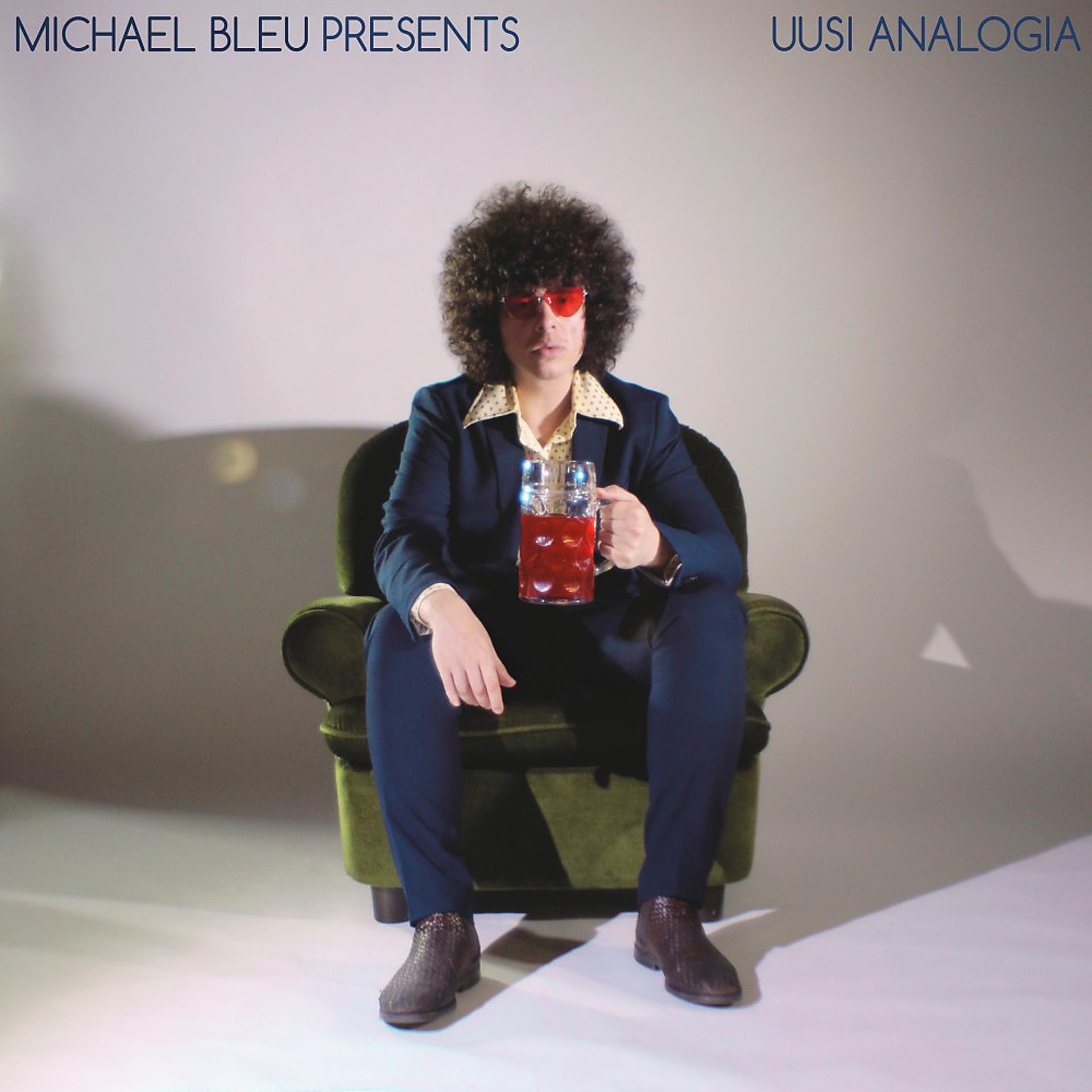 Постер альбома Michael Bleu Presents: Uusi Analogia