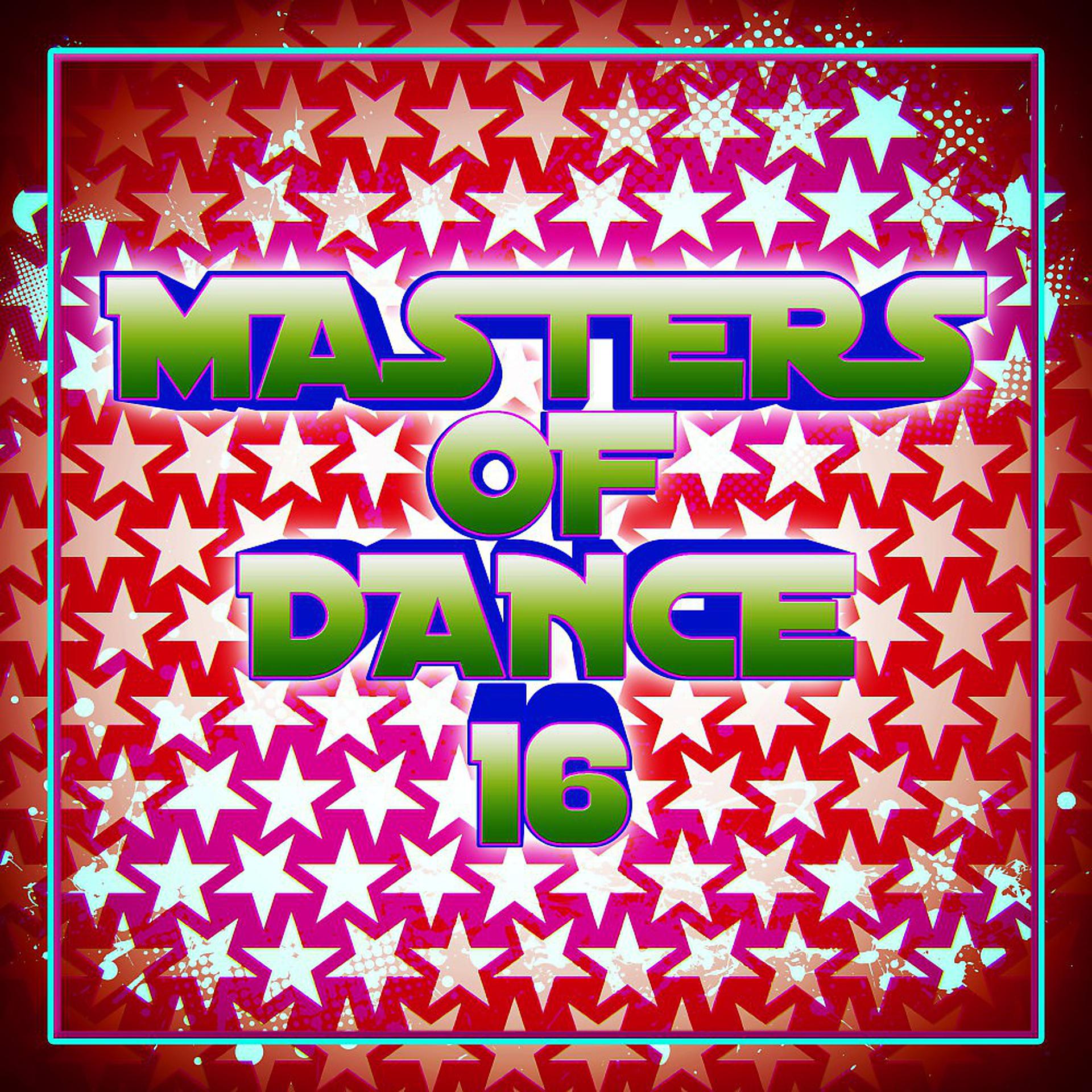 Постер альбома Masters of Dance 16
