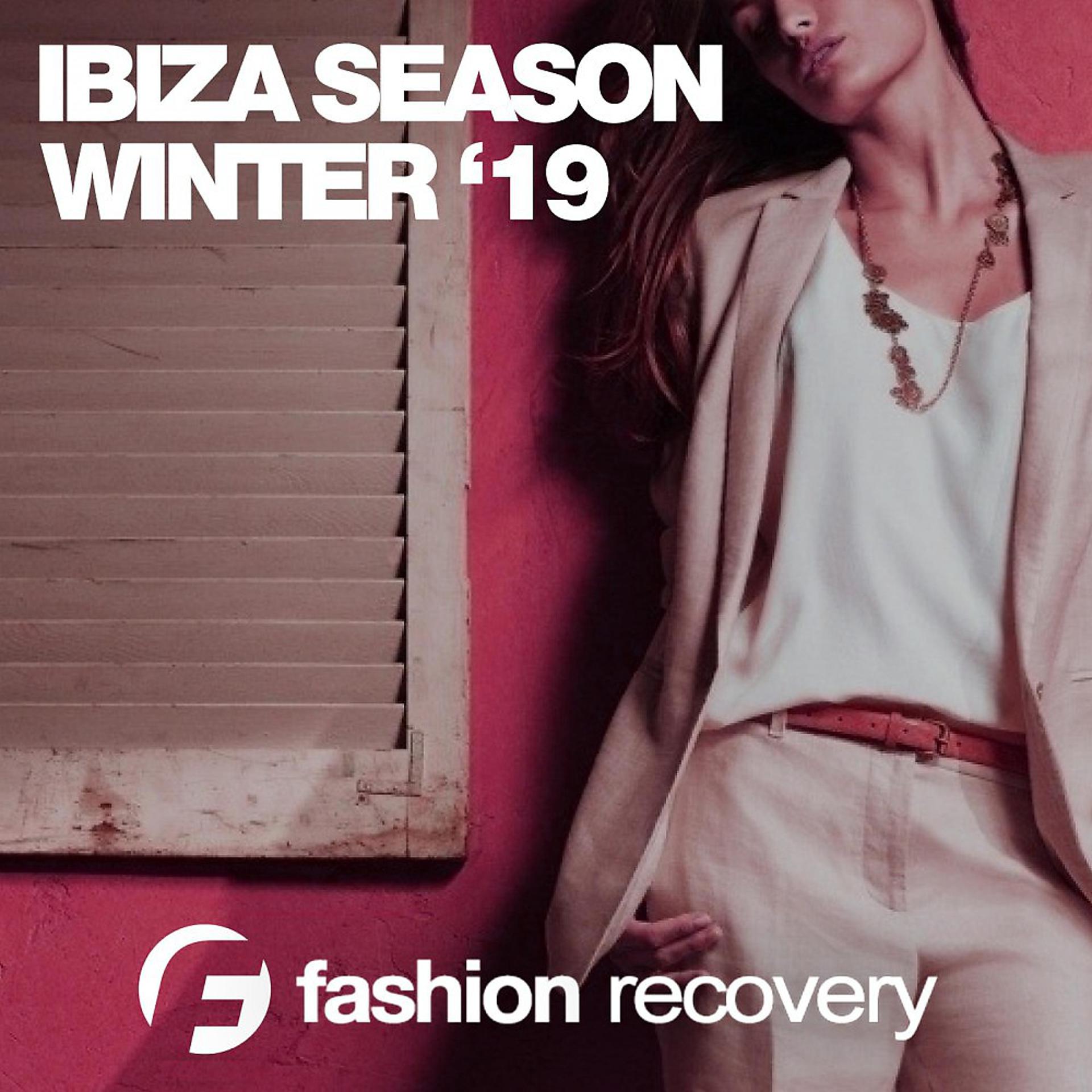 Постер альбома Ibiza Winter Season '19
