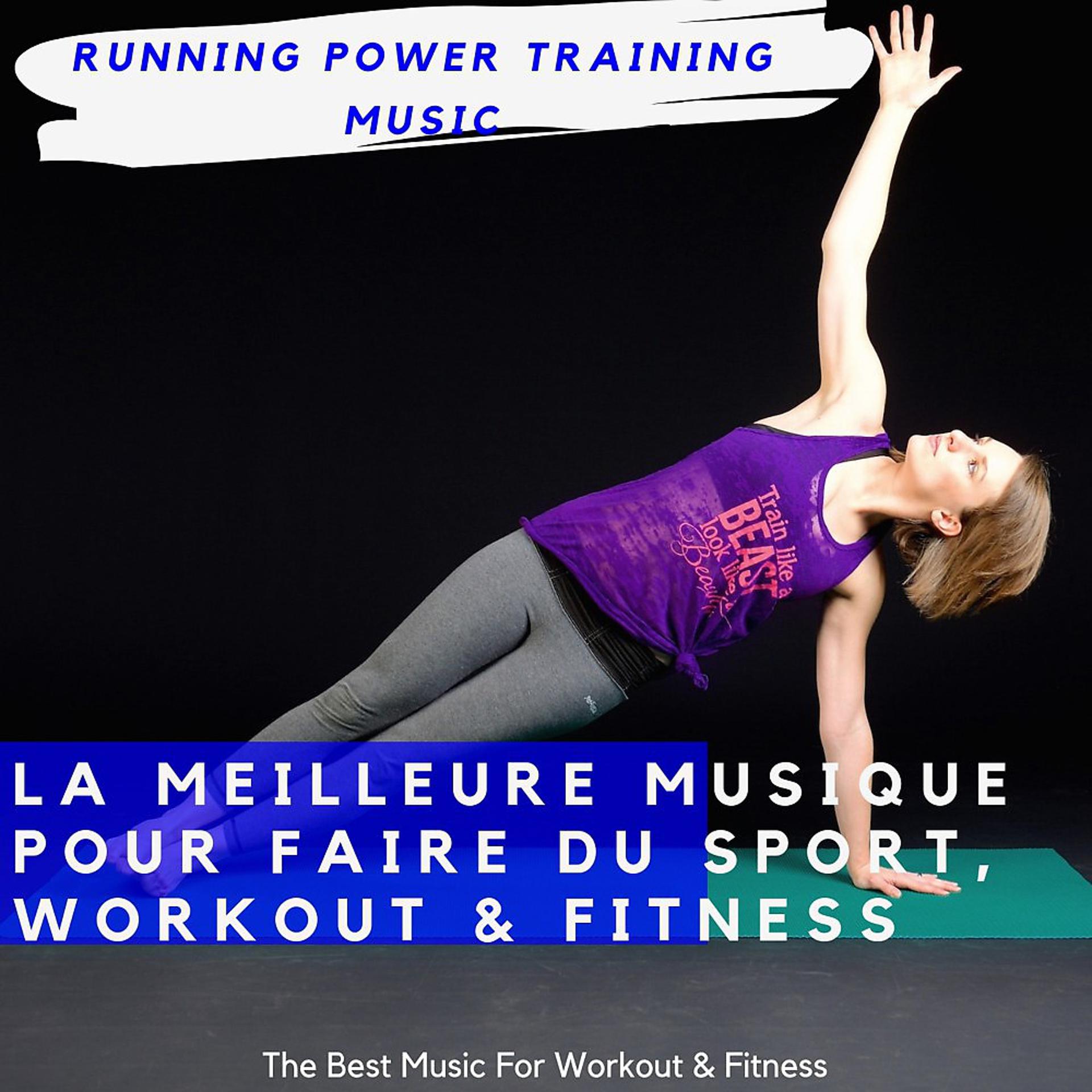 Постер альбома La Meilleure Musique Pour Faire Du Sport, Workout & Fitness (The Best Music for Workout & Fitness)