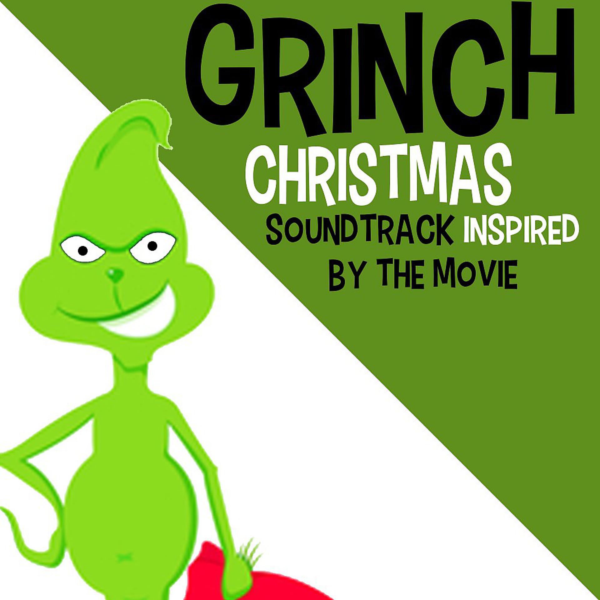 Постер альбома Grinch Christmas 2018 (Soundtrack Inspired by the Movie)