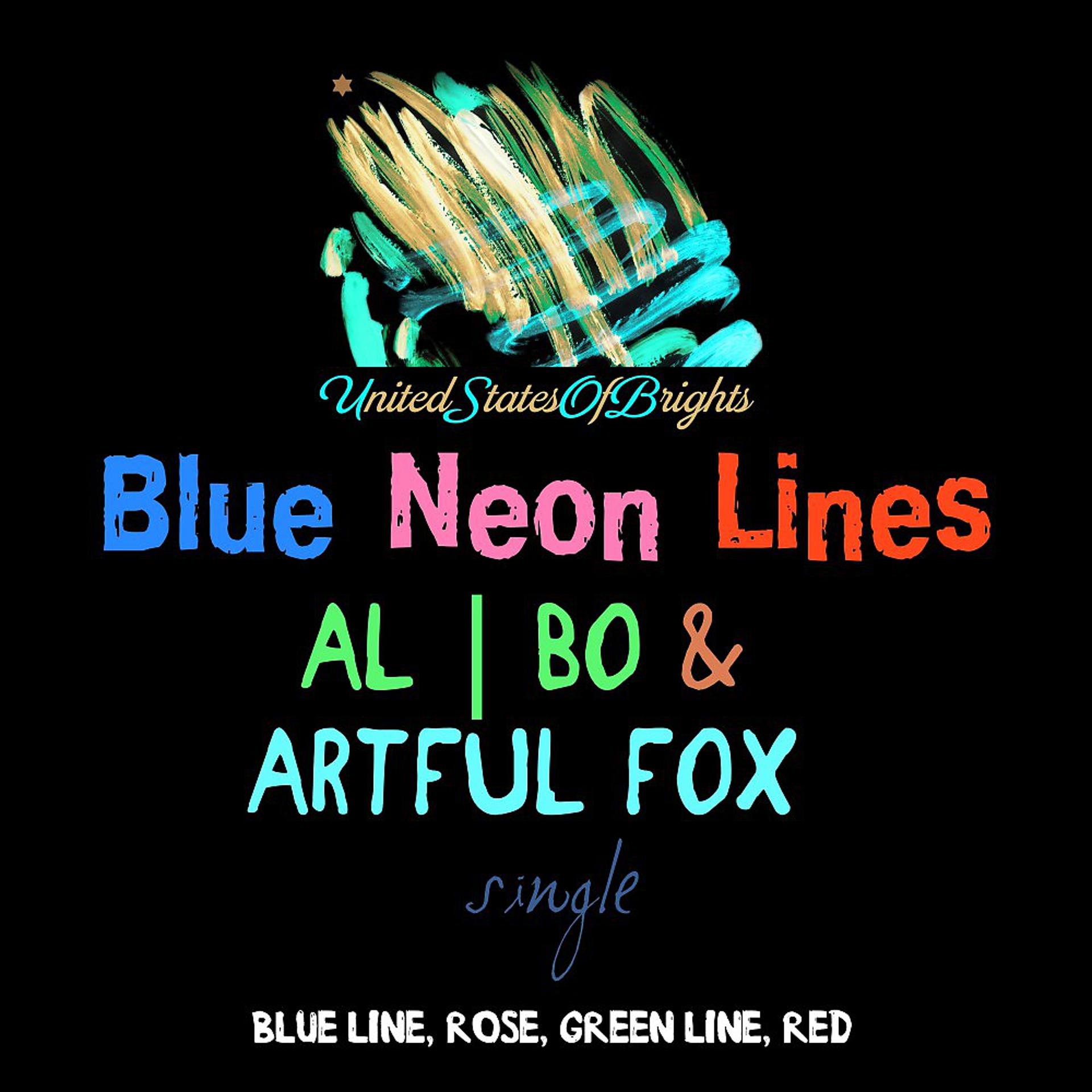 Постер к треку al l bo, Artful Fox - Blue Neon Lines (Original Mix)