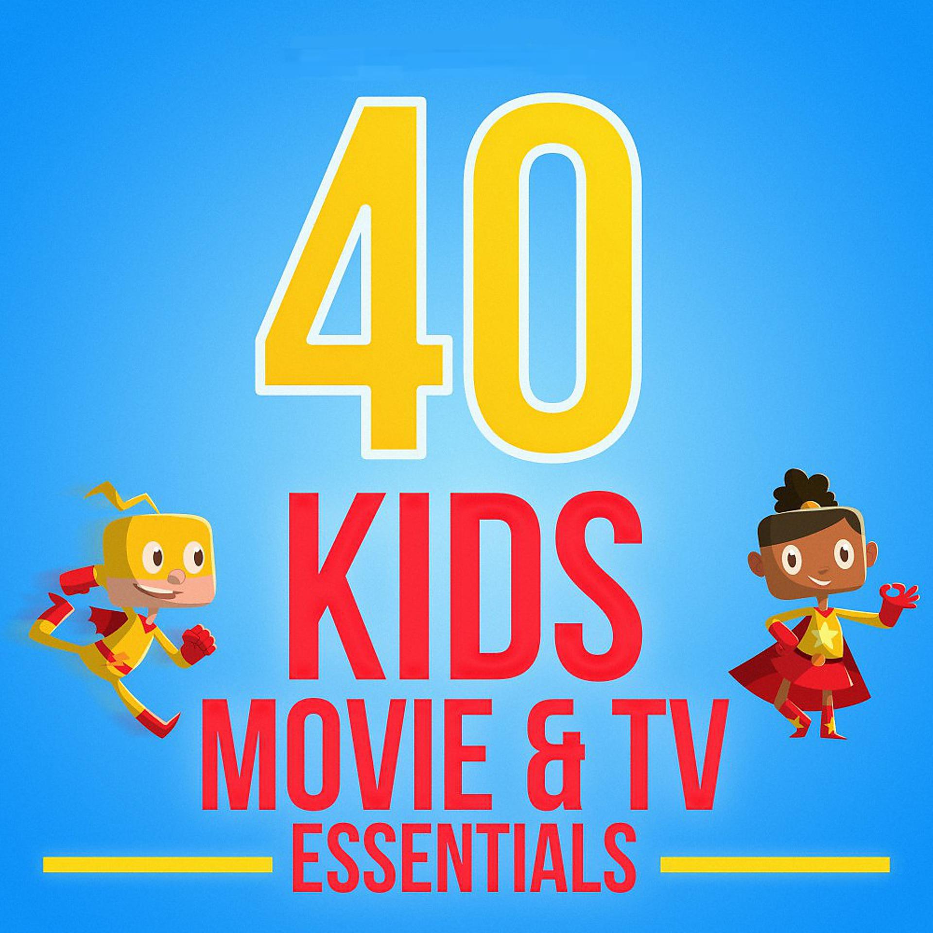Постер альбома 40 Kids Movie & TV Essentials