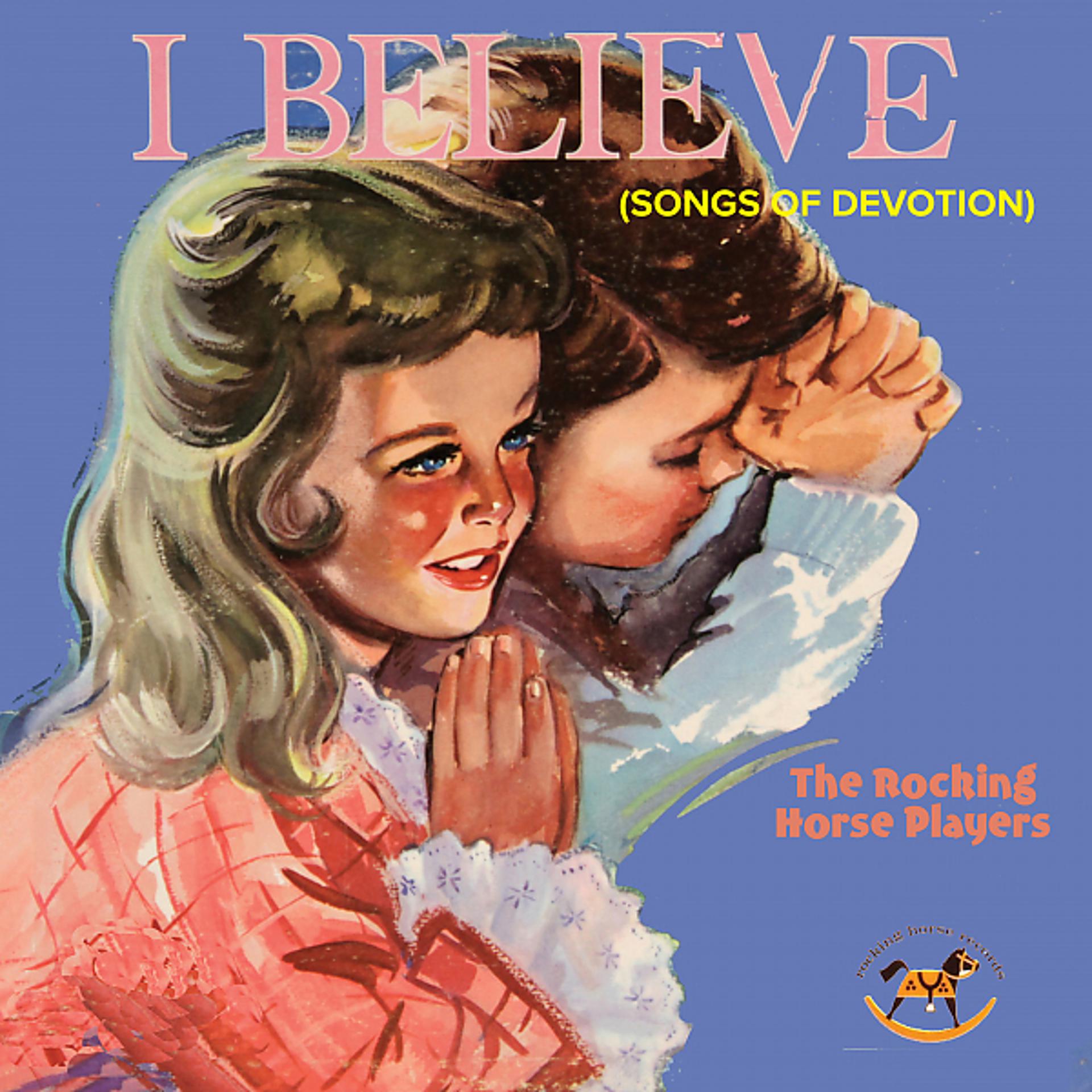 Постер альбома I Believe (Songs of Devotion)