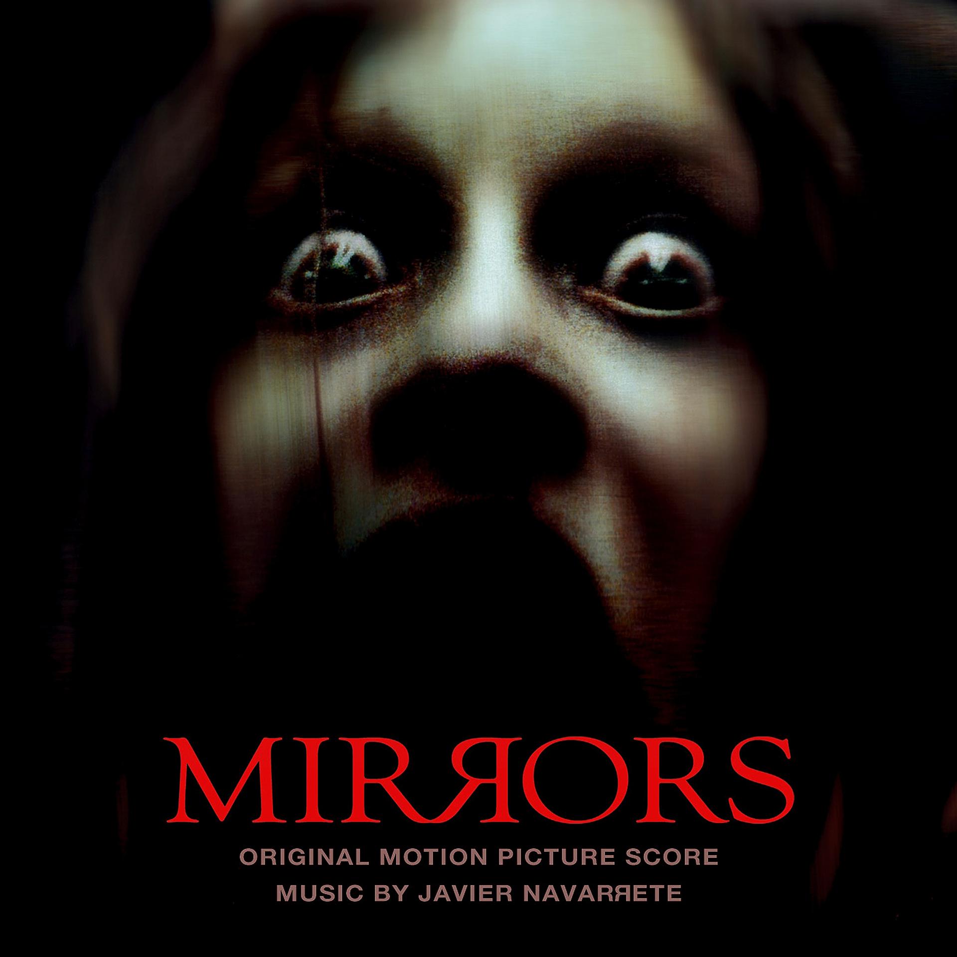 Постер альбома Mirrors (Original Motion Picture Score)
