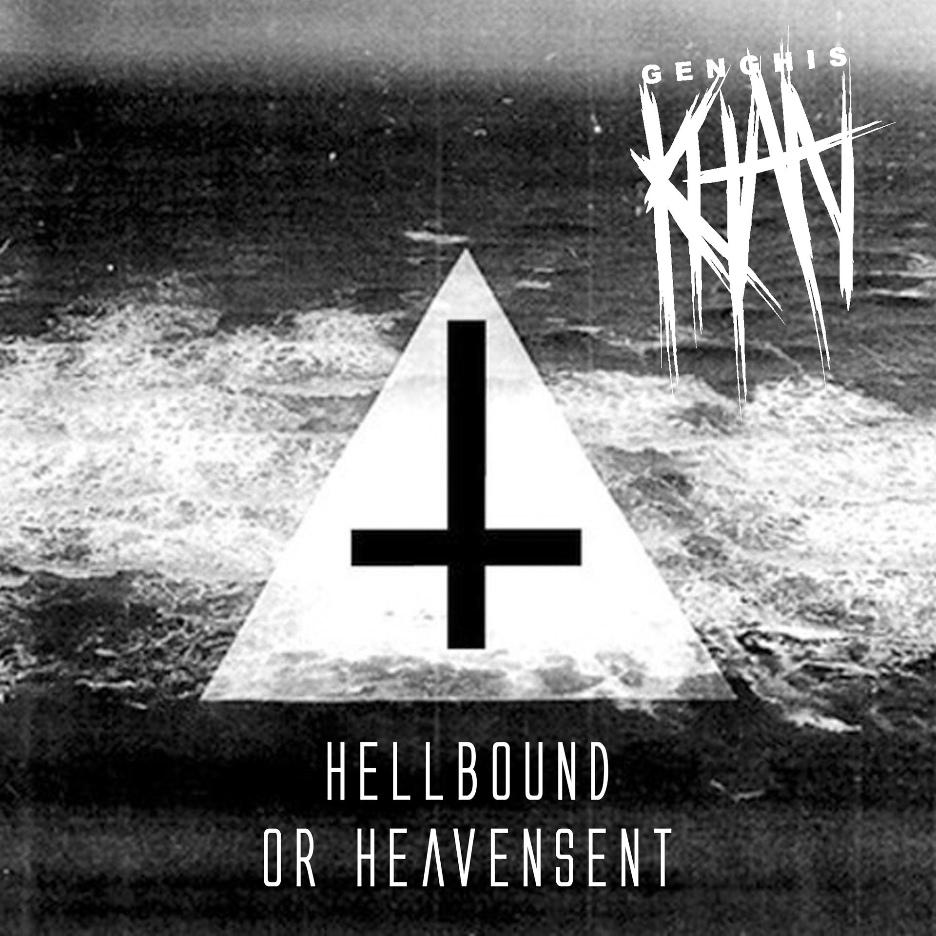 Постер альбома Hellbound or Heavensent