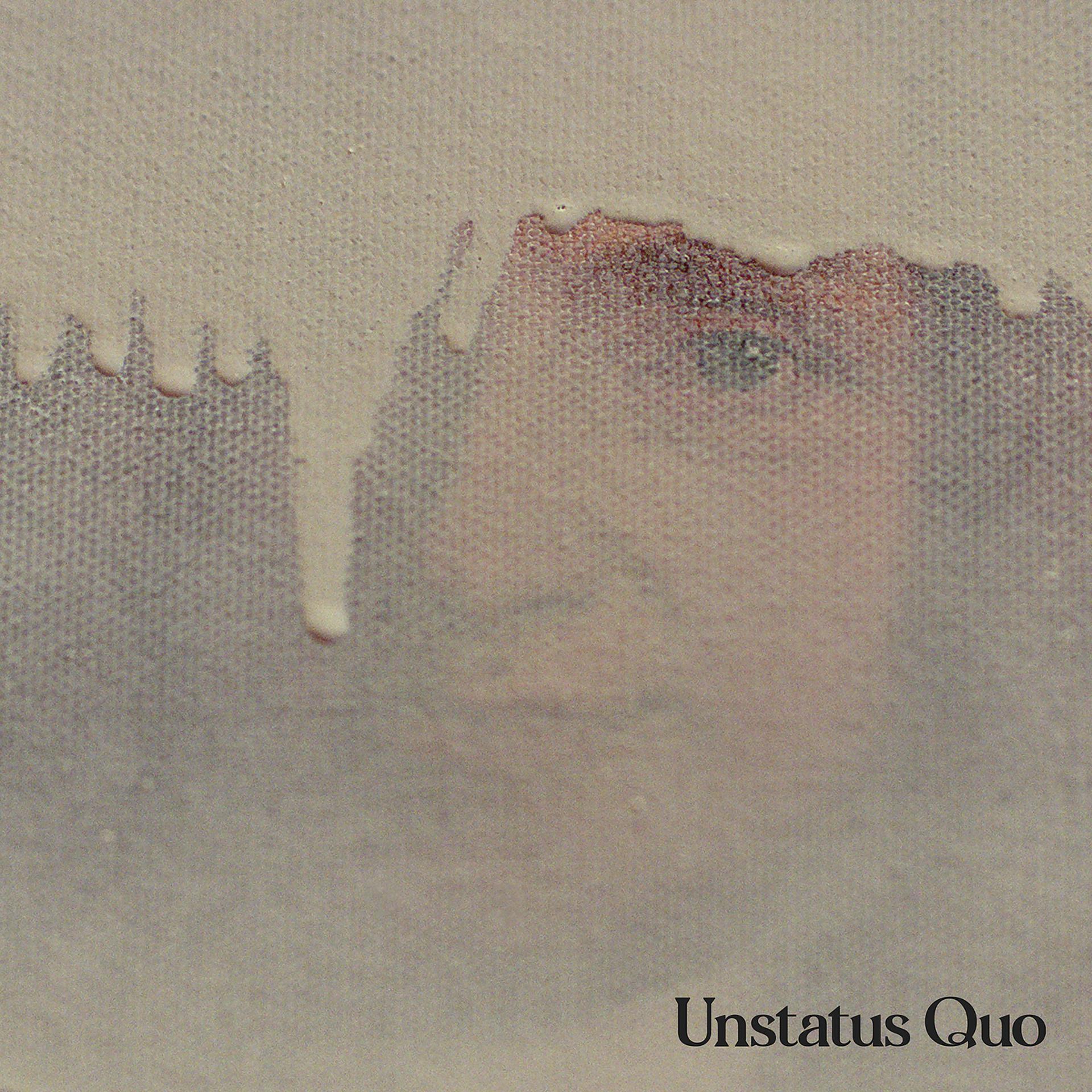 Постер альбома UNSTATUS QUO