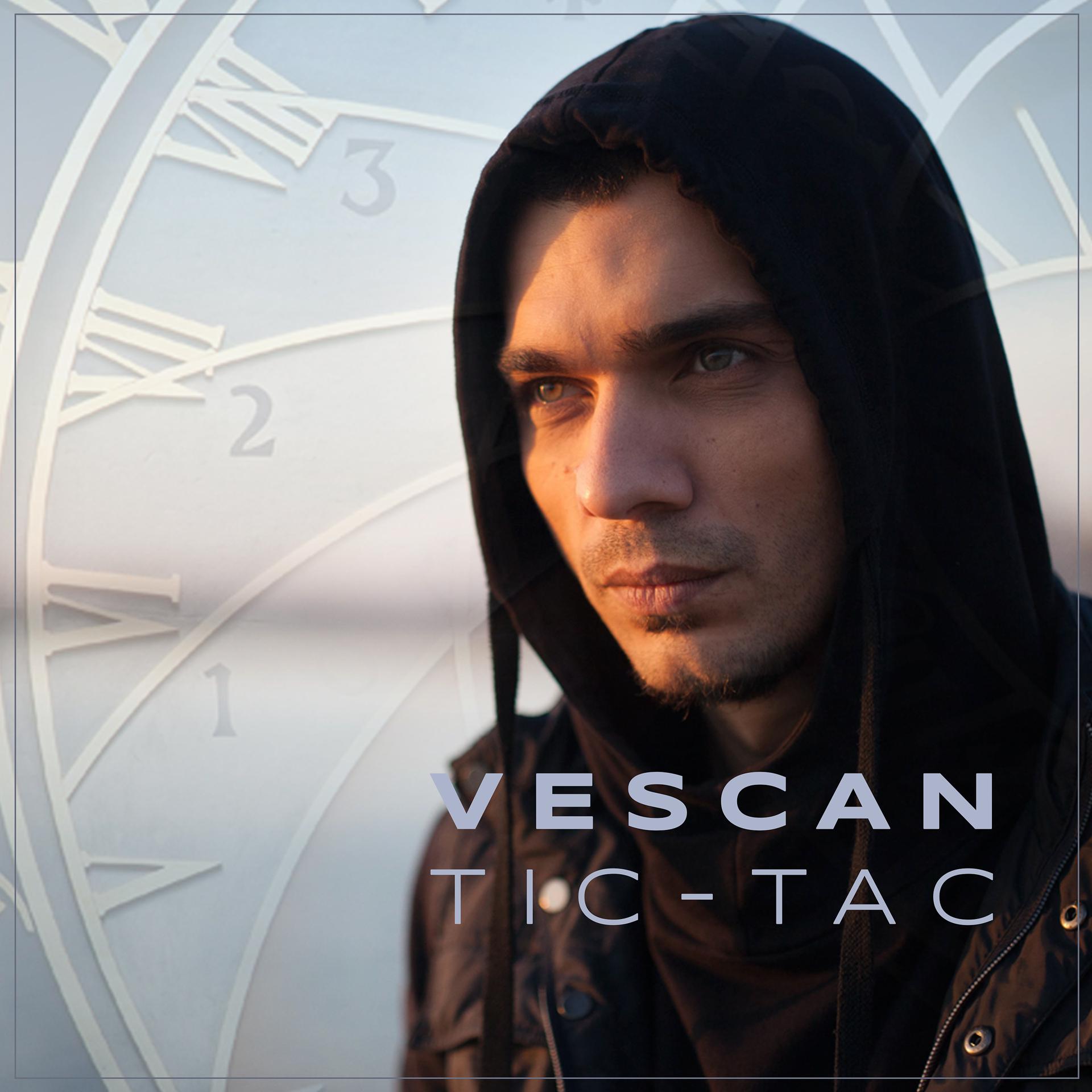 Постер альбома Vescan - Tic-Tac feat. Mahia Beldo
