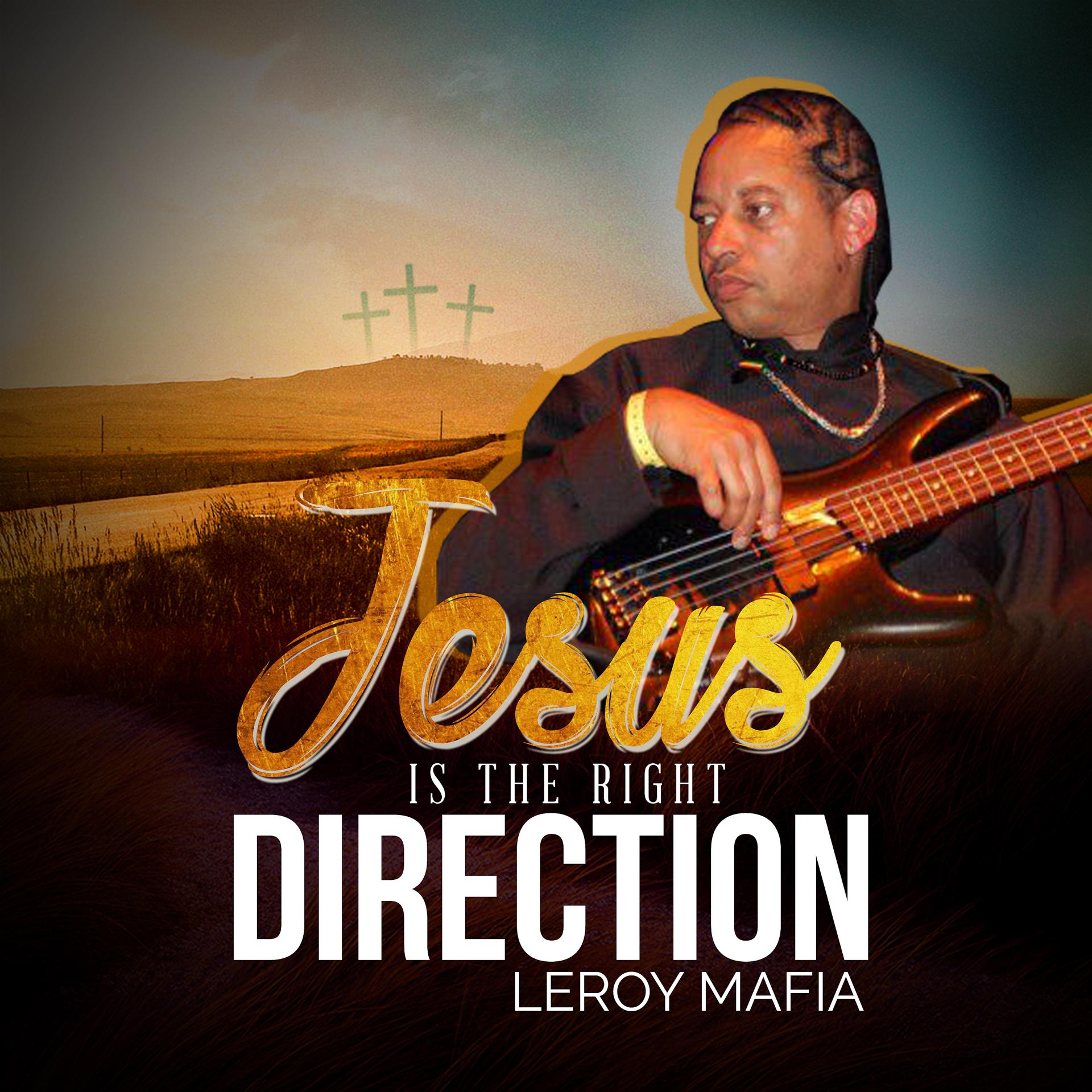 Постер альбома Jesus is the Right Direction