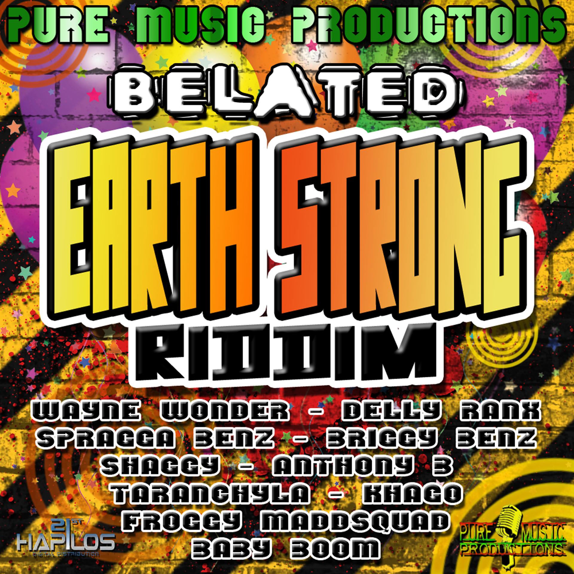 Постер альбома Belated Earth Strong Riddim