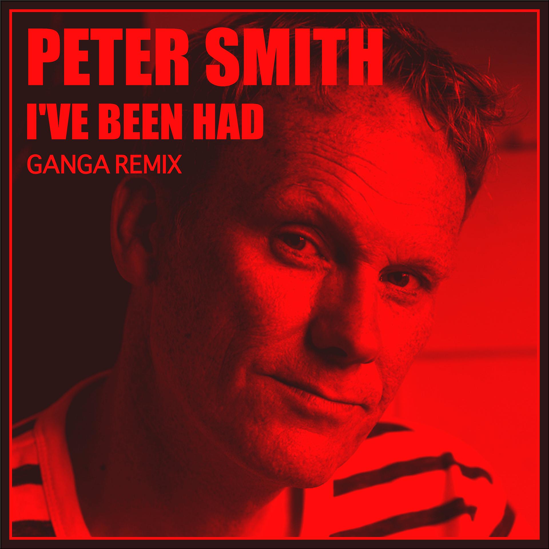 Постер альбома I've Been Had (Ganga Remix)