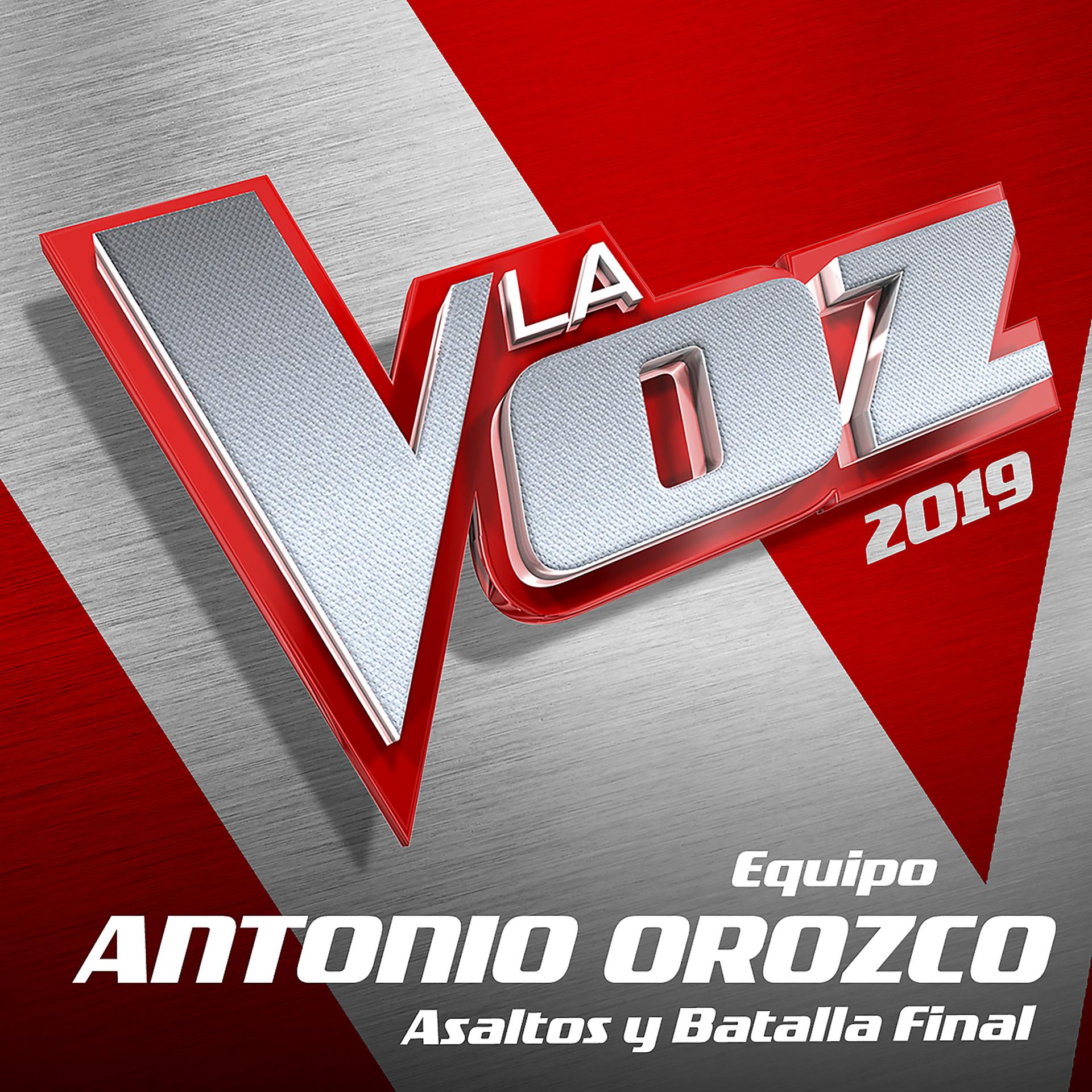 Постер альбома La Voz 2019 - Equipo Antonio Orozco - Asaltos Y Batalla Final
