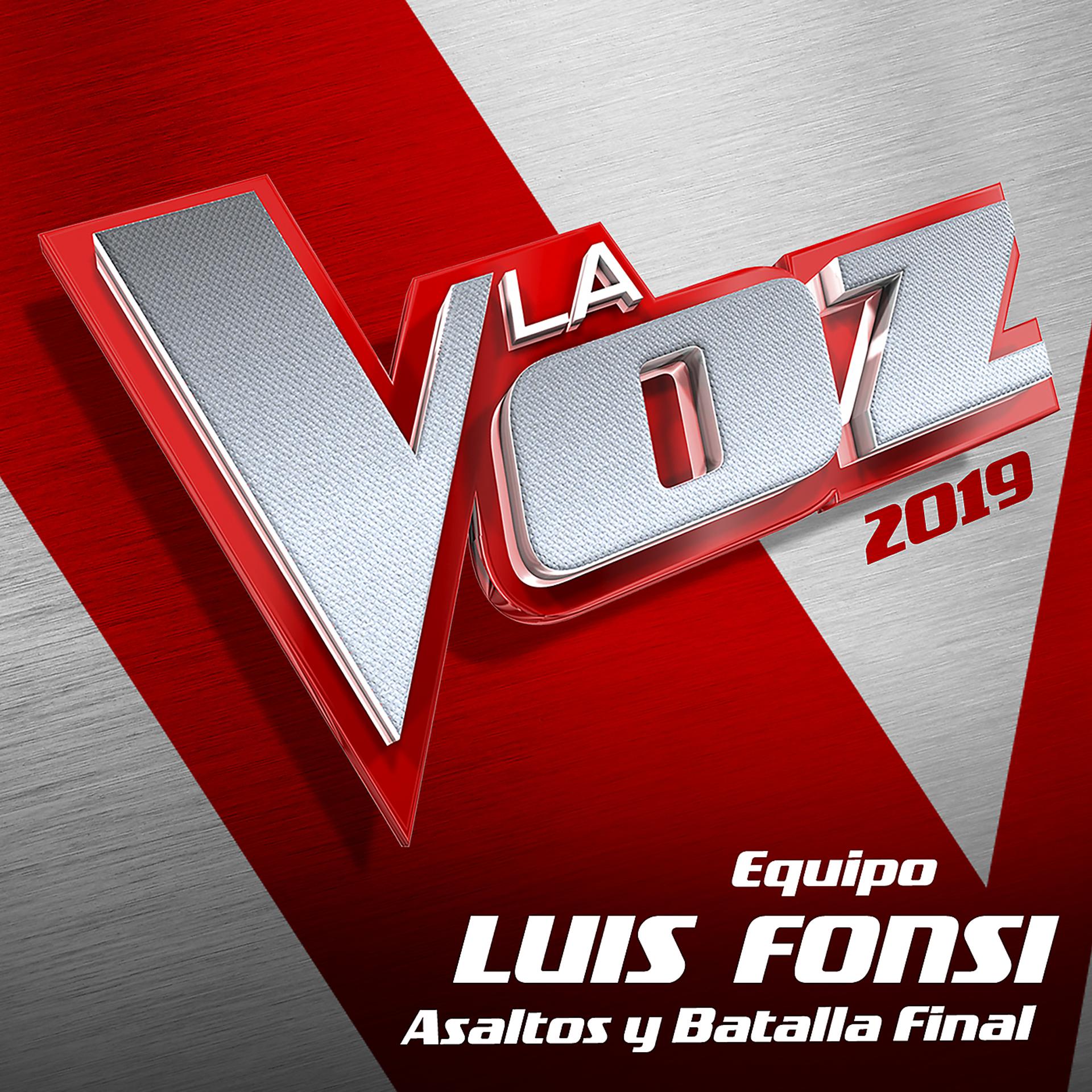 Постер альбома La Voz 2019 - Equipo Luis Fonsi - Asaltos Y Batalla Final