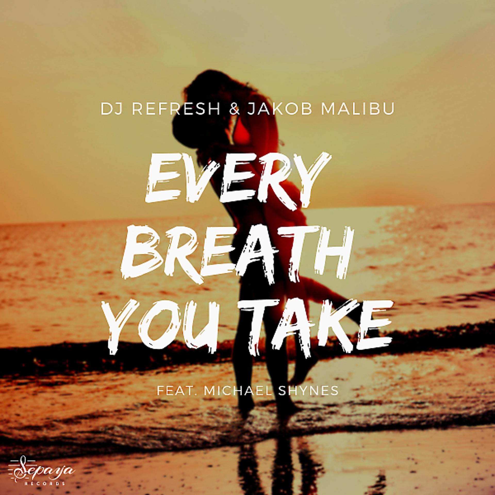 Постер альбома Every Breath You Take (feat. Michael Shynes)