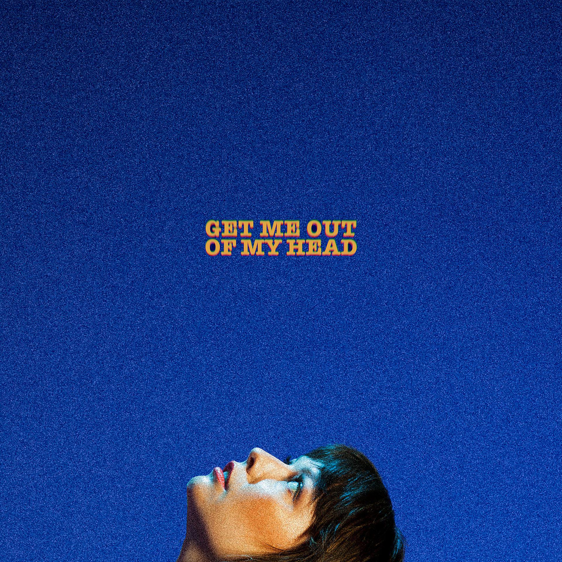 Постер альбома Get Me Out Of My Head