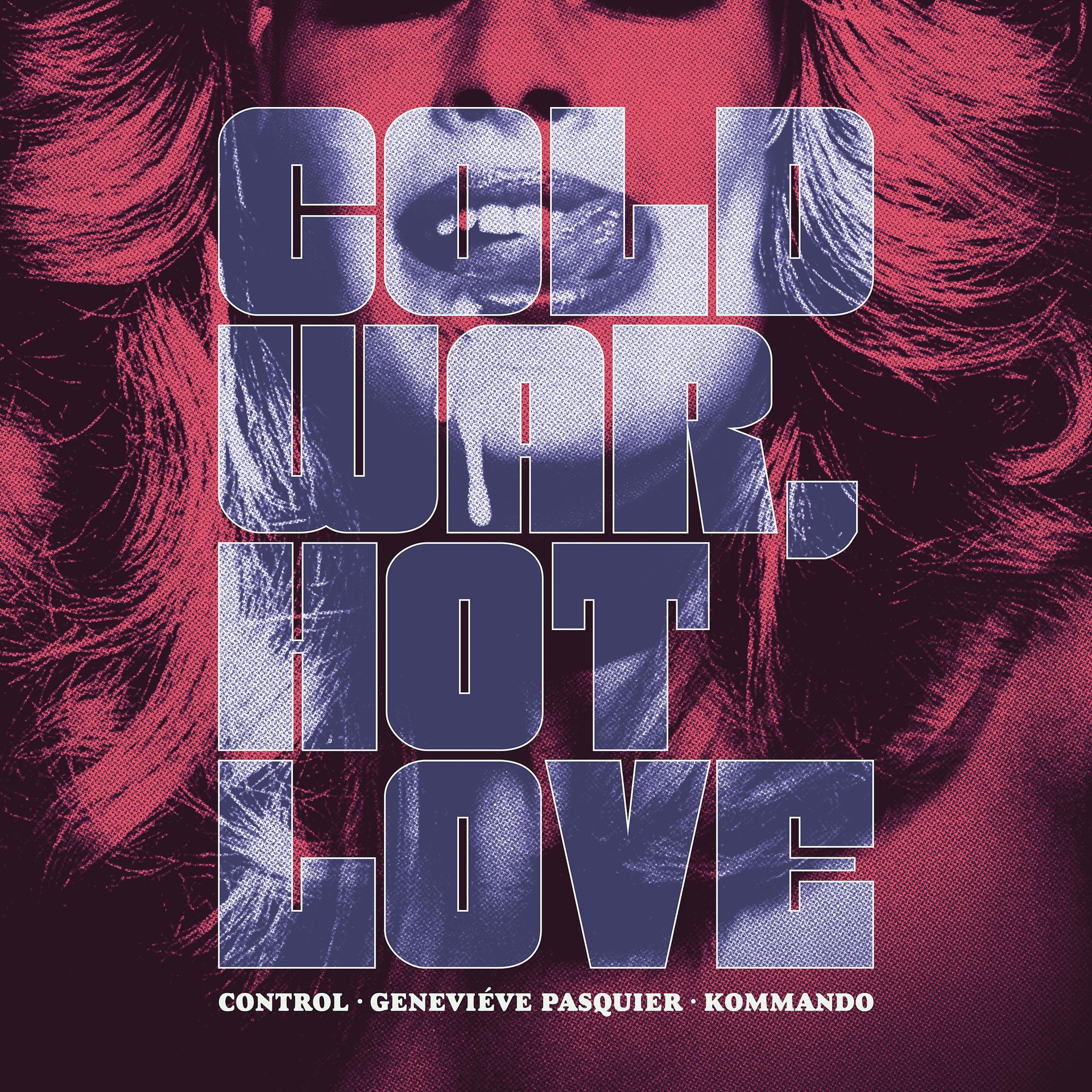 Постер альбома Cold War, Hot Love