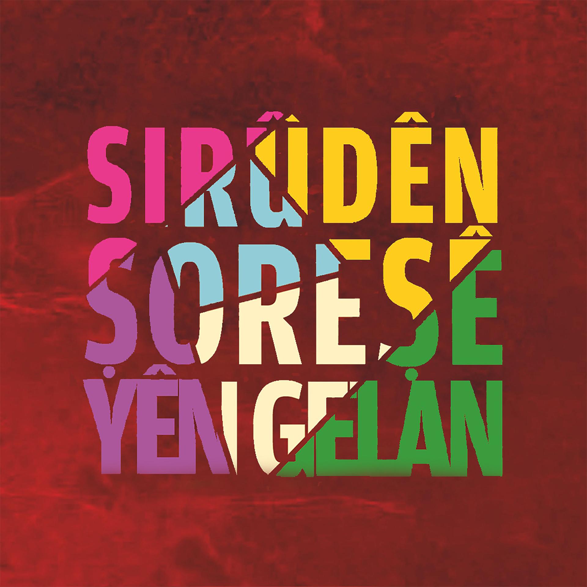 Постер альбома Sirûdên Şoreşê Yên Gelan / Halkların Devrim Marşları