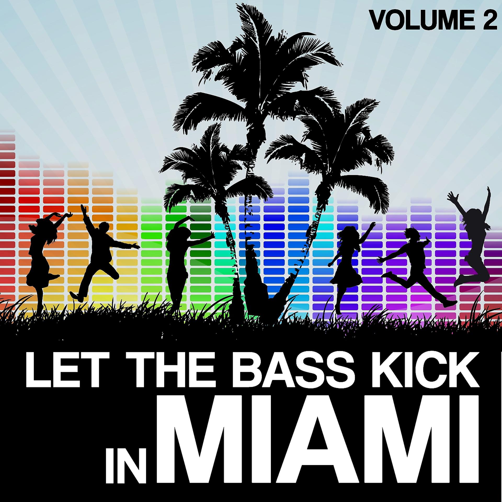 Постер альбома Let The Bass Kick In Miami, Vol. 2