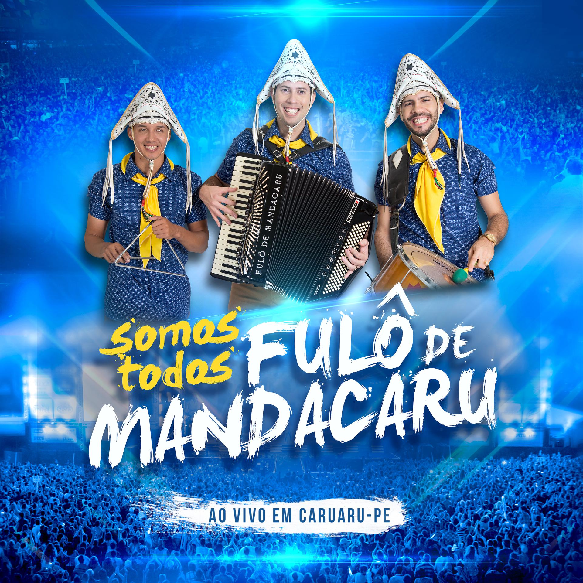 Постер альбома Somos Todos Fulô de Mandacaru - Ao Vivo