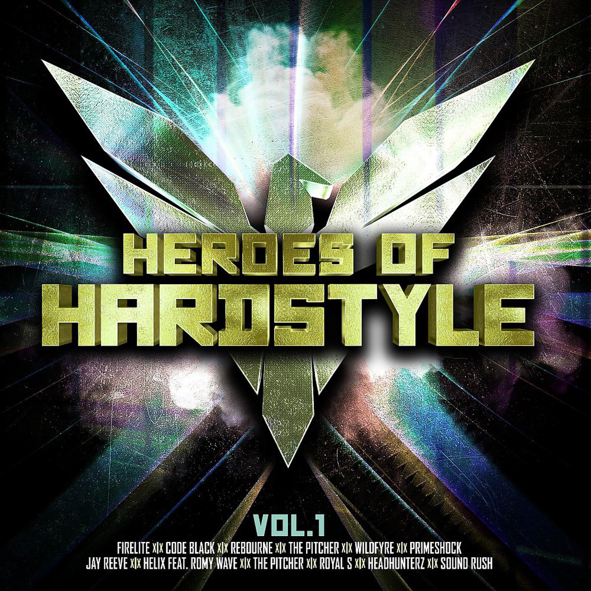 Постер альбома Heroes of Hardstyle, Vol. 1