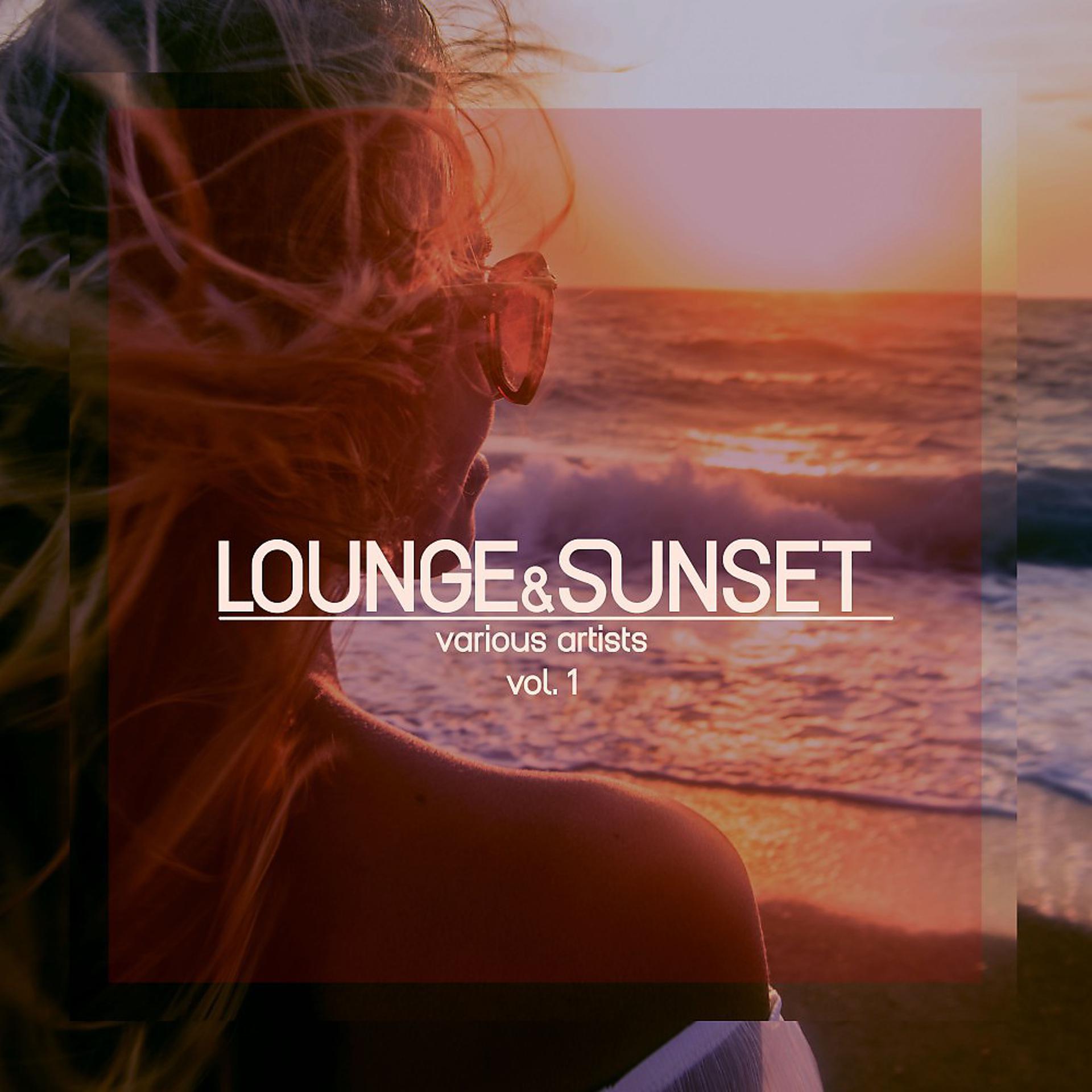 Постер альбома Lounge & Sunset, Vol. 1