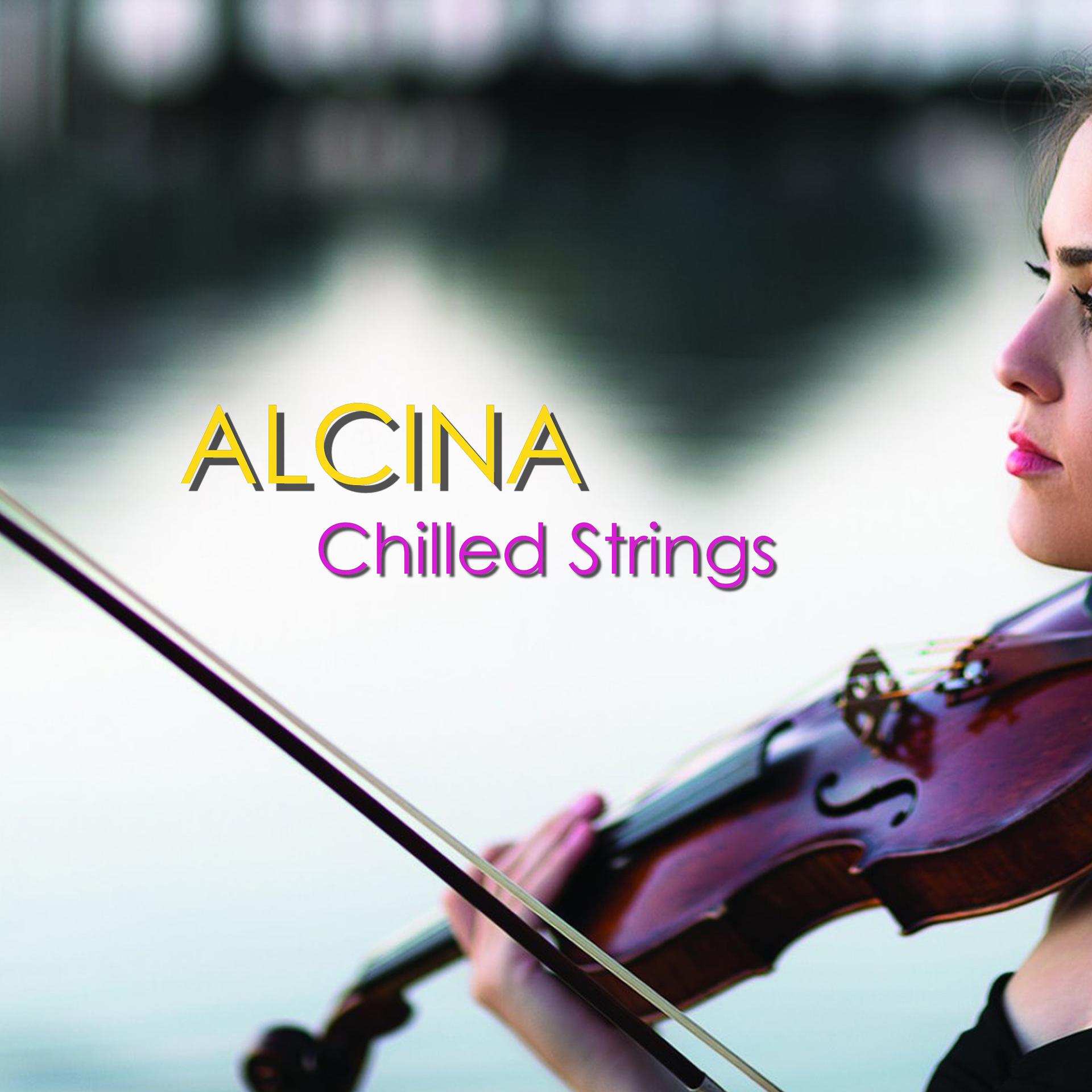 Постер альбома Alcina Chilled Strings