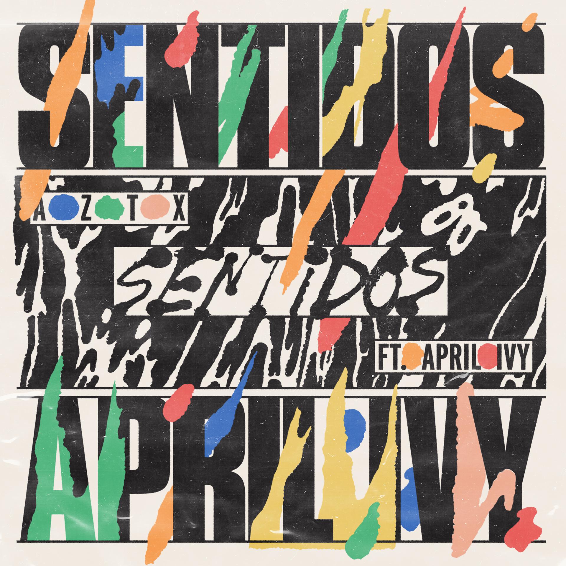 Постер альбома Sentidos (feat. April Ivy)
