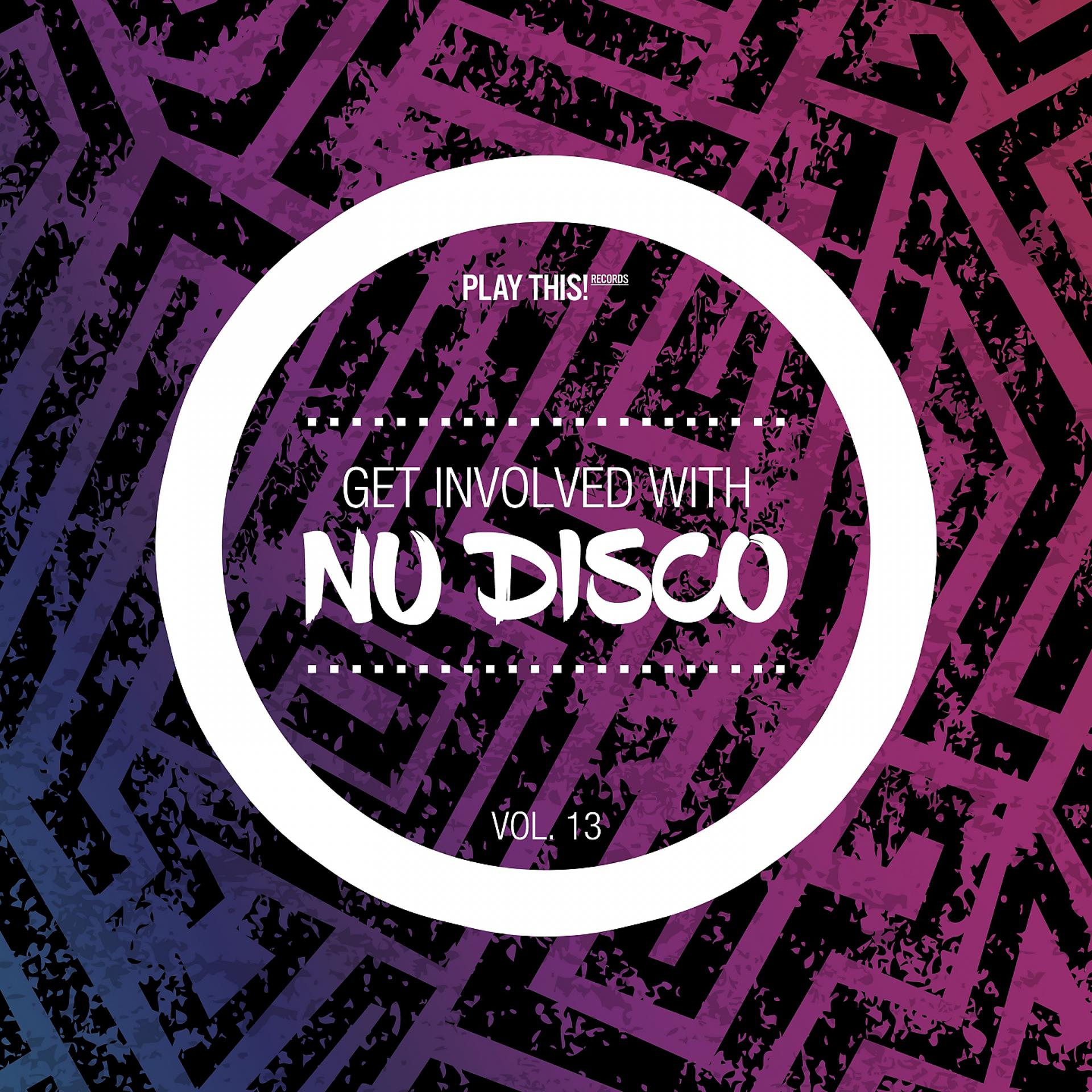 Постер альбома Get Involved With Nu Disco, Vol. 13