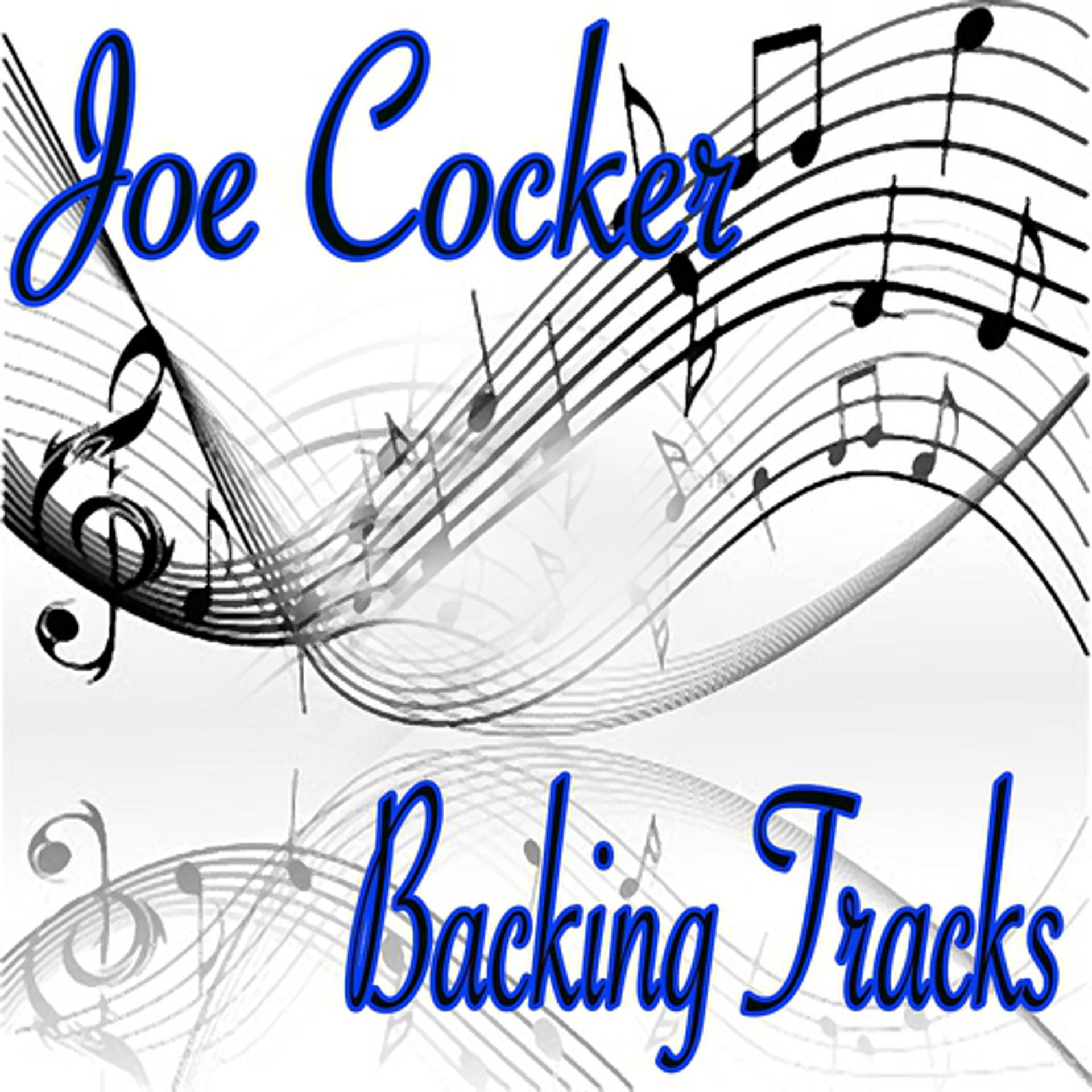 Постер альбома Joe Cocker (Backing Tracks)