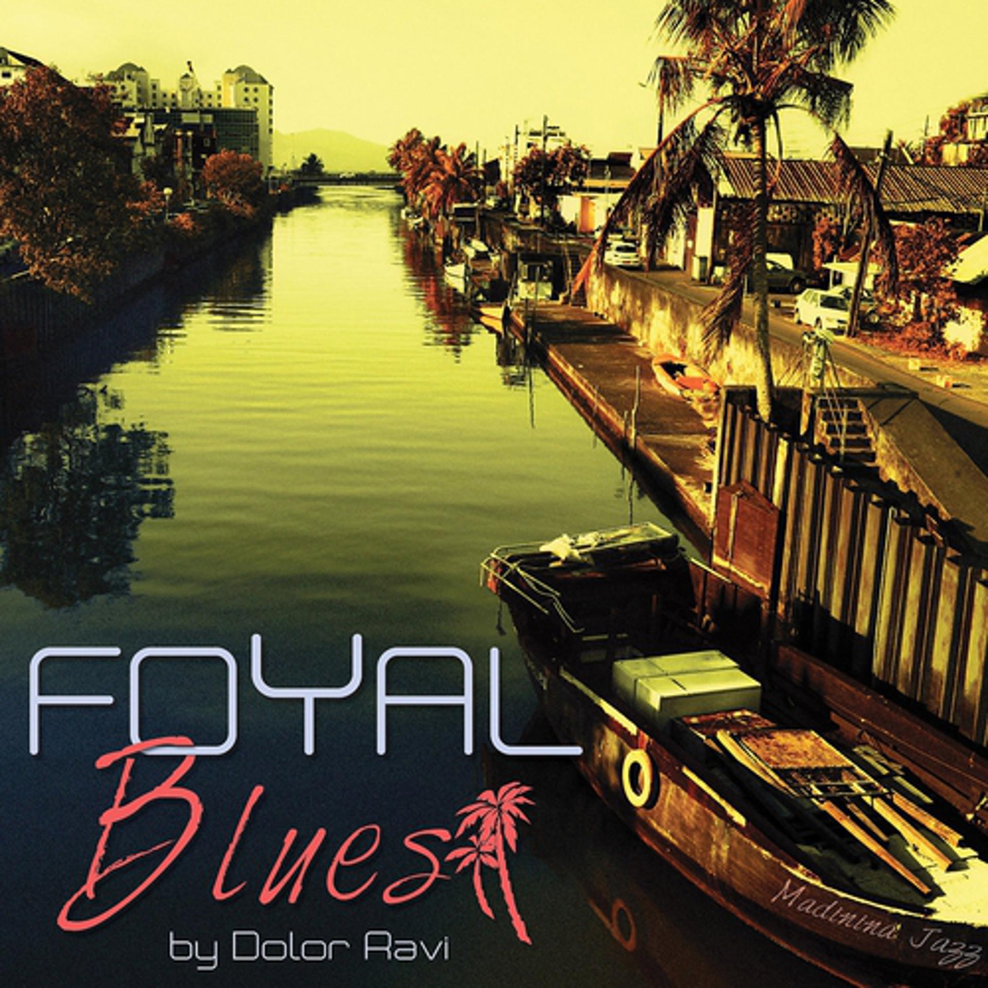 Постер альбома Foyal Blues
