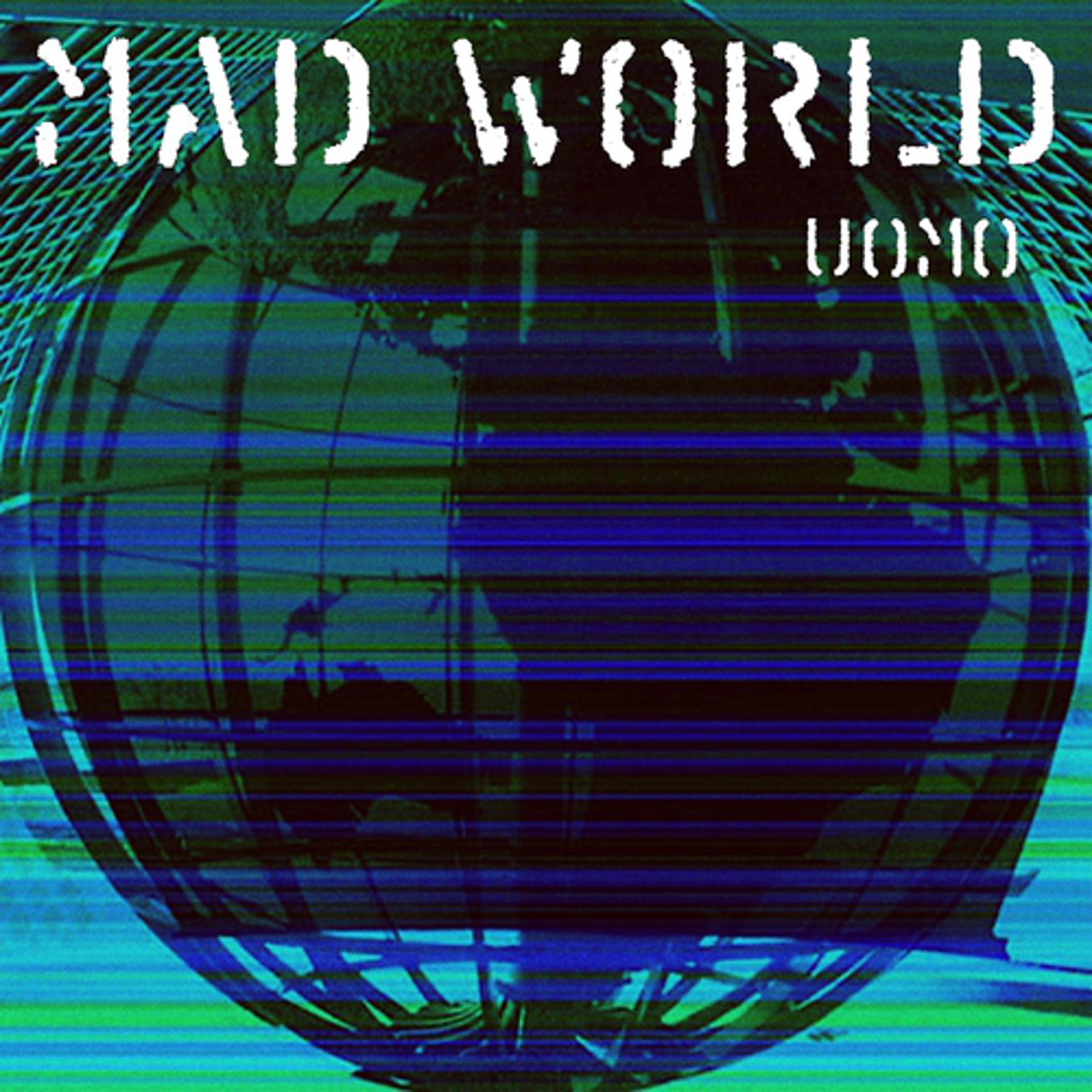 Постер альбома Mad World (As Made Famous By Tears for Fears)