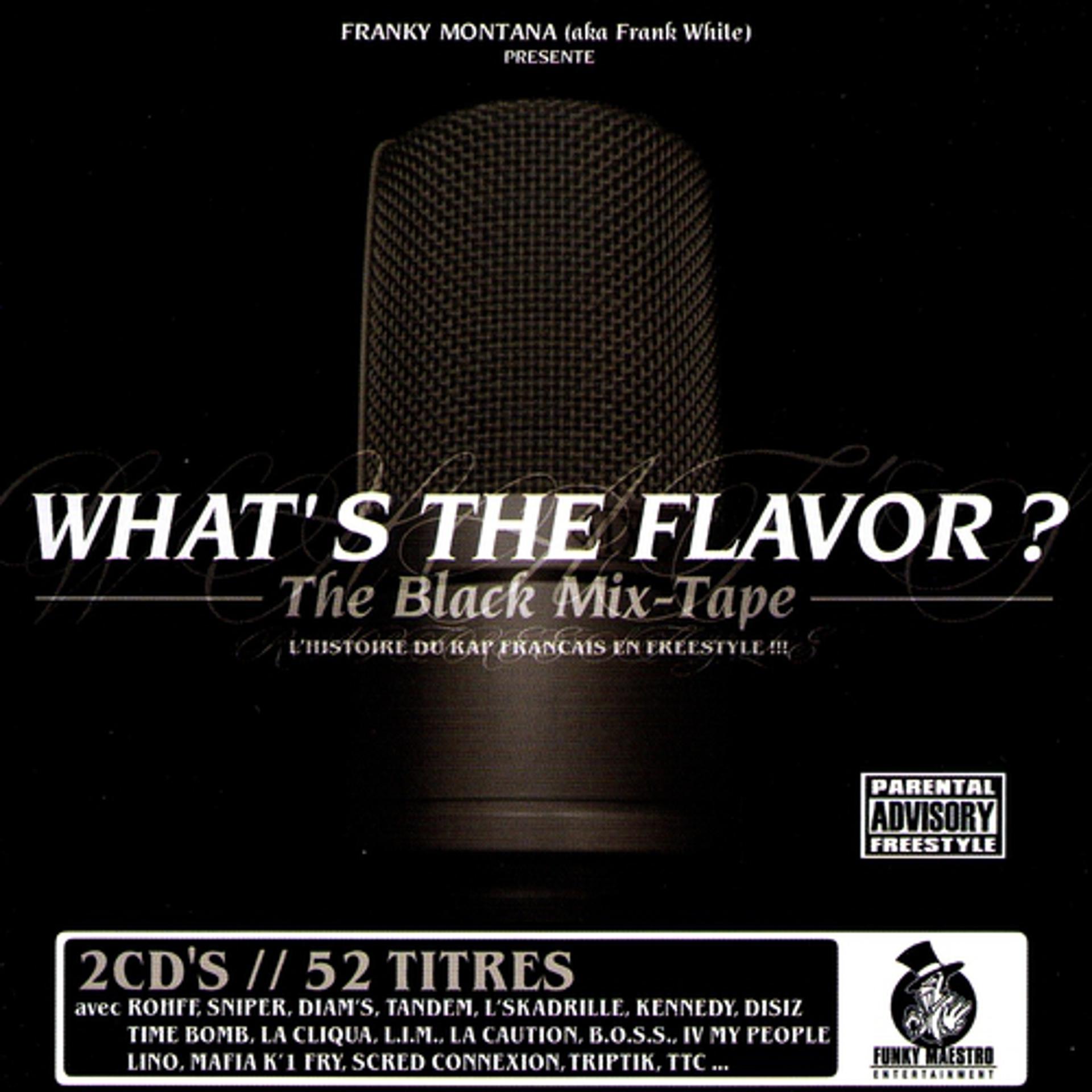 Постер альбома What's the Flavor? - The Black Mix-Tape