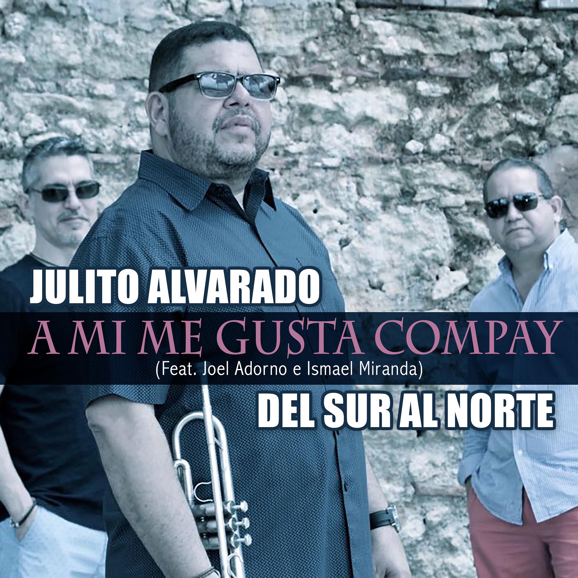 Постер альбома A Mi Me Gusta Compay (feat. Joel Adorno & Ismael Miranda)