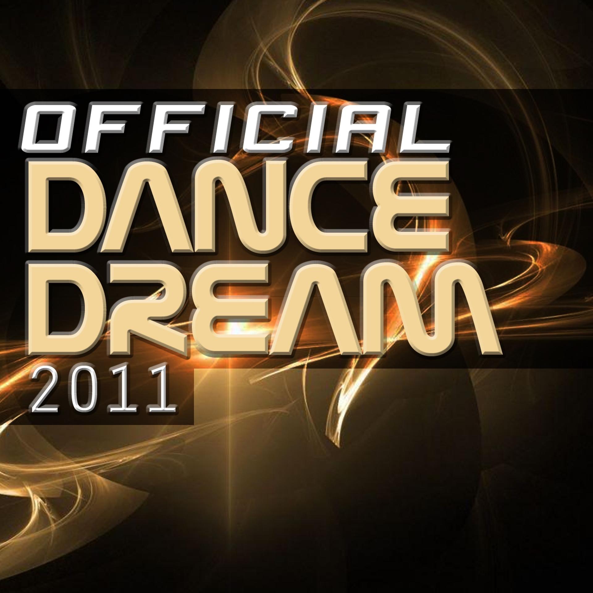 Постер альбома Official Dance Dream 2011