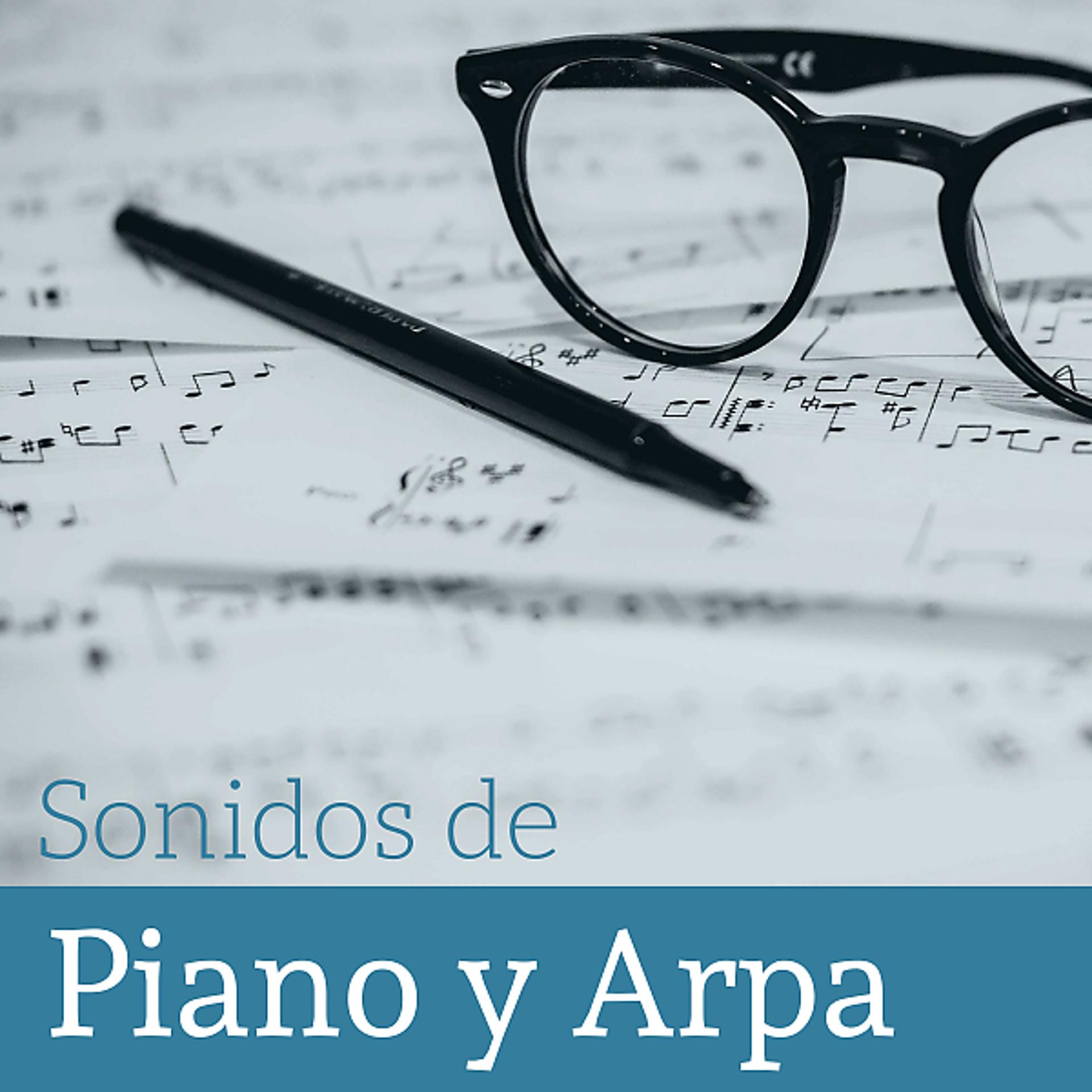 Постер альбома Sonidos de Piano y Arpa - Música Relajante para Aliviar el Estrés