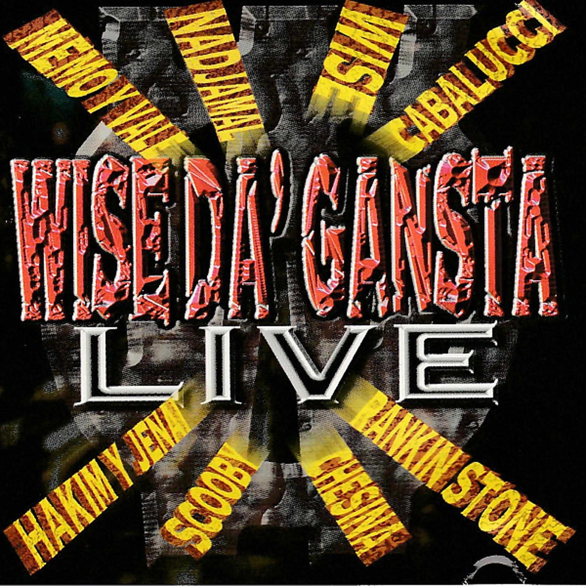 Постер альбома Wise DA' Gansta Live